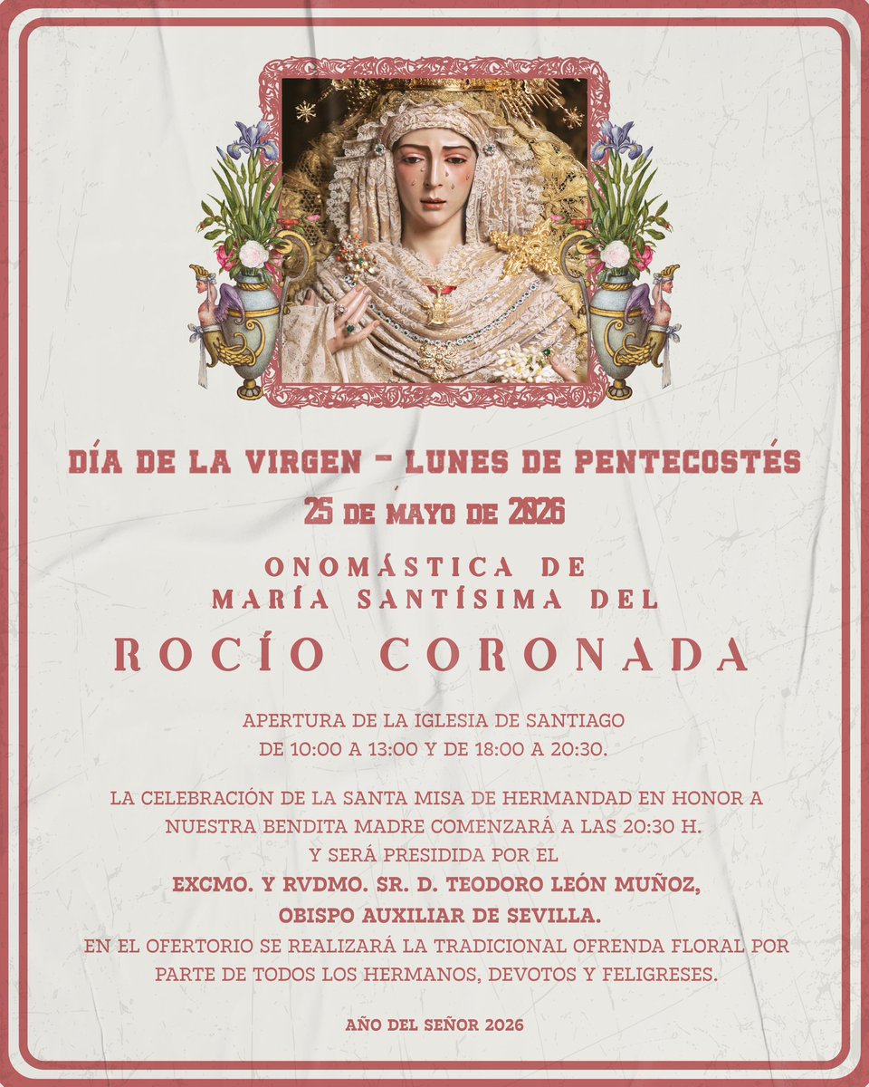 Hdad_Redencion's tweet photo. #RocíoCoronada | El próximo lunes volveremos a encontrarnos a las plantas de nuestra Santísima Madre en la celebración de su Onomástica.

A las 20:30 horas tendrá lugar la celebración de la Santa Misa de Hermandad en honor a María Santísima del Rocío Coronada, oficiada por el Excmo. y Rvdmo. Sr. D. Teodoro León Muñoz, Obispo Auxiliar de Sevilla.

#RocíodelCielo