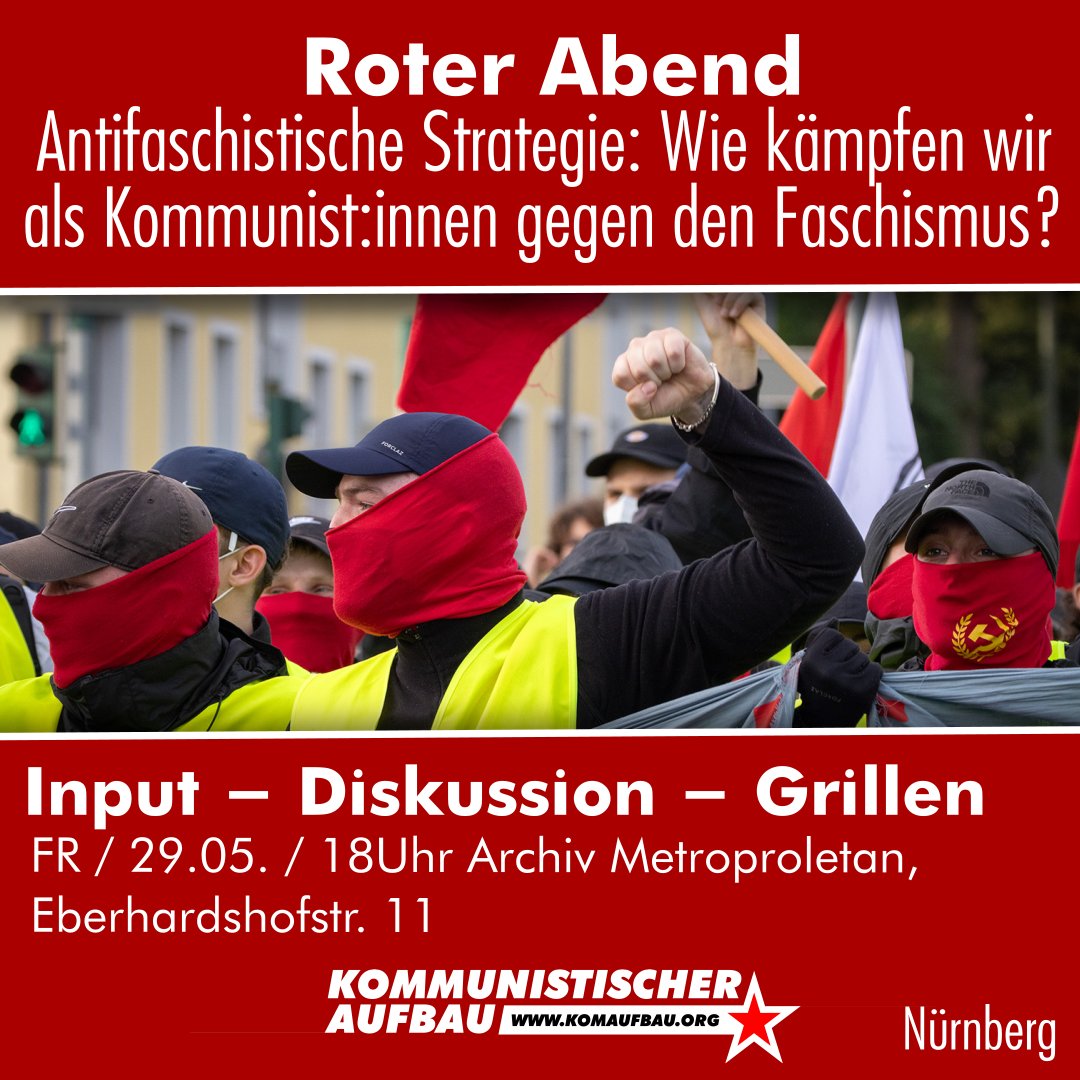 komaufbau's tweet photo. Kommt zu unserem Roten Abend mit dem Thema antifaschistische Strategie!

Wie kann ein antifaschistische Strategie aus kommunistischer Sicht aussehen? Darüber wollen wir gemeinsam mit euch diskutieren.
Kommt am 29.05. um 18Uhr ins Archiv Metroproletan! https://t.co/UvmLMjpsnP