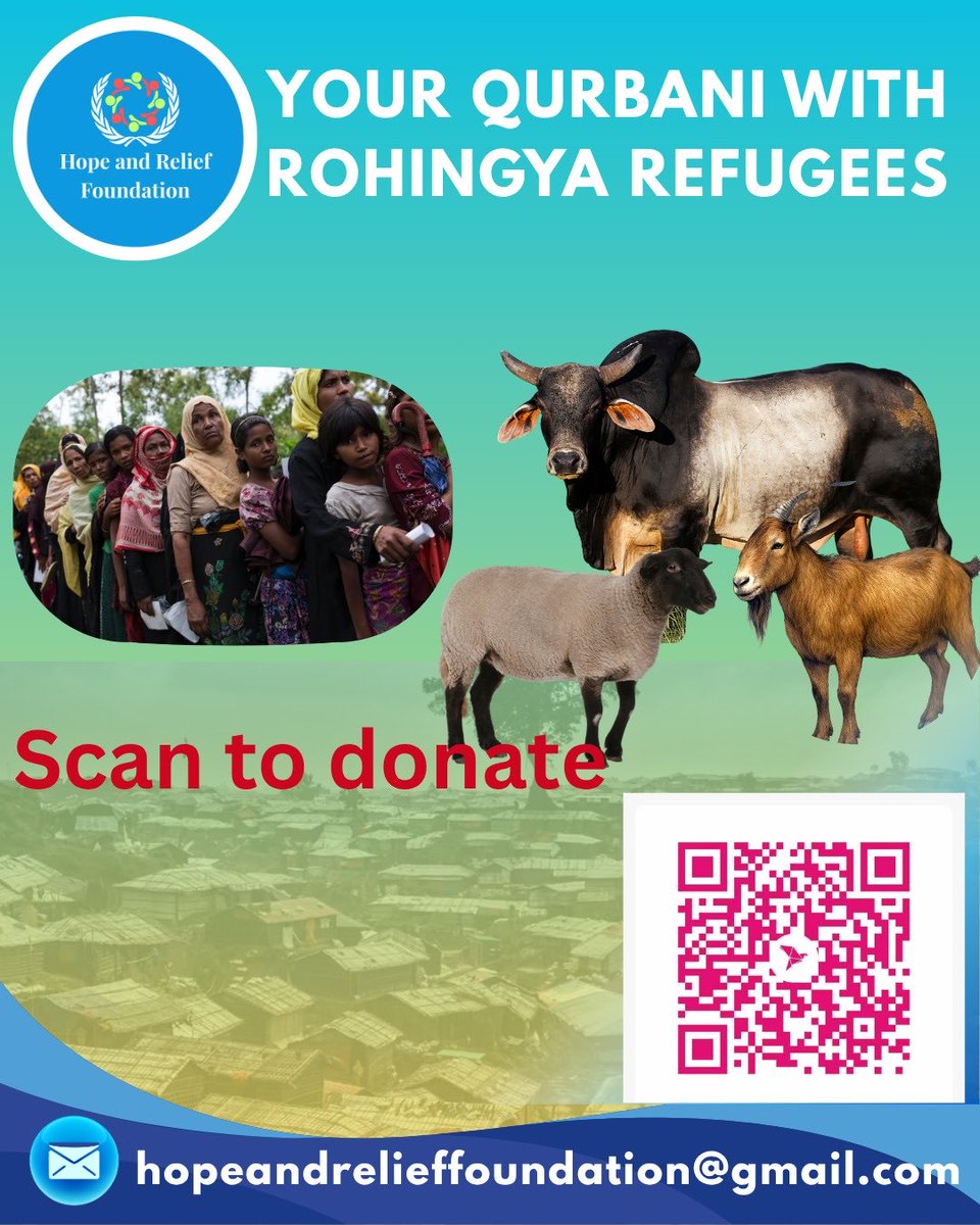 HopeandRelirf26's tweet photo. This Qurban/Udhiyah, share your sacrifice with Rohingya refugees who are struggling to survive in refugee camps. Your contribution can bring nutritious meat, hope, and smiles to widows, orphans, and vulnerable families during Eid al-Adha.
#hopeAnfReliefFoundation #Qurbani2026 https://t.co/uqtJIoovf8