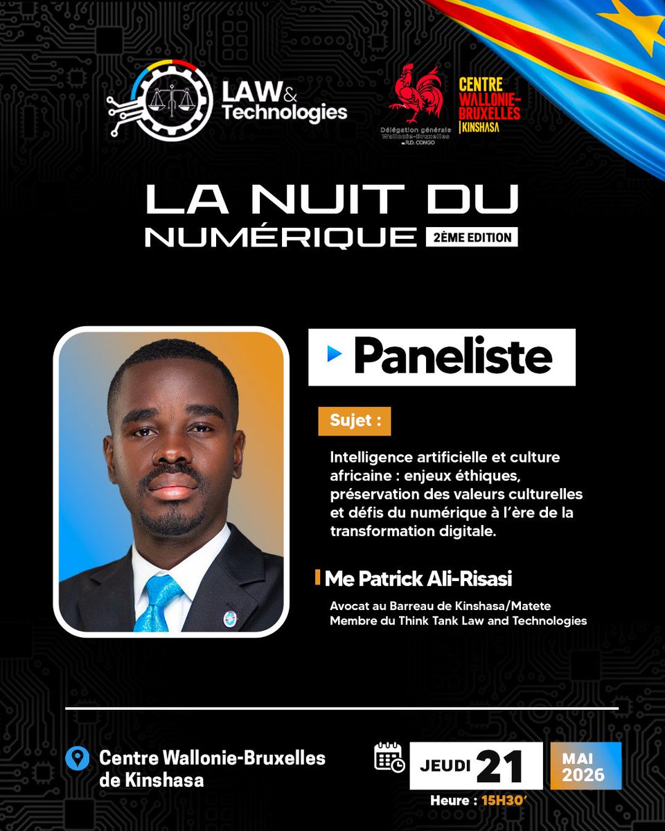 Law_and_Tech_TT's tweet photo. 🎙️𝐋𝐀 𝐍𝐔𝐈𝐓 𝐃𝐔 𝐍𝐔𝐌𝐄́𝐑𝐈𝐐𝐔𝐄 | 𝐏𝐚𝐧𝐞𝐥𝐢𝐬𝐭𝐞

Comment préserver les valeurs culturelles africaines à l’ère de l’intelligence artificielle et de la transformation digitale ?

Me Patrick @risasi_ali apportera son regard sur les enjeux éthiques et culturels liés à l’essor des technologies numériques. 

💡 Il interviendra sur le thème :
« 𝙄𝙣𝙩𝙚𝙡𝙡𝙞𝙜𝙚𝙣𝙘𝙚 𝙖𝙧𝙩𝙞𝙛𝙞𝙘𝙞𝙚𝙡𝙡𝙚 𝙚𝙩 𝙘𝙪𝙡𝙩𝙪𝙧𝙚 𝙖𝙛𝙧𝙞𝙘𝙖𝙞𝙣𝙚 : 𝙚𝙣𝙟𝙚𝙪𝙭 𝙚́𝙩𝙝𝙞𝙦𝙪𝙚𝙨, 𝙥𝙧𝙚́𝙨𝙚𝙧𝙫𝙖𝙩𝙞𝙤𝙣 𝙙𝙚𝙨 𝙫𝙖𝙡𝙚𝙪𝙧𝙨 𝙘𝙪𝙡𝙩𝙪𝙧𝙚𝙡𝙡𝙚𝙨 𝙚𝙩 𝙙𝙚́𝙛𝙞𝙨 𝙙𝙪 𝙣𝙪𝙢𝙚́𝙧𝙞𝙦𝙪𝙚 𝙖̀ 𝙡’𝙚̀𝙧𝙚 𝙙𝙚 𝙡𝙖 𝙩𝙧𝙖𝙣𝙨𝙛𝙤𝙧𝙢𝙖𝙩𝙞𝙤𝙣 𝙙𝙞𝙜𝙞𝙩𝙖𝙡𝙚. »

🗓️ 21 mai 2026
📍 Centre Wallonie-Bruxelles de Kinshasa
⏰ 15h30

#NuitDuNumérique #LawAndTechnologies #CultureAfricaine #IA #TransformationDigitale #DroitDuNumérique #RDC #Innovation