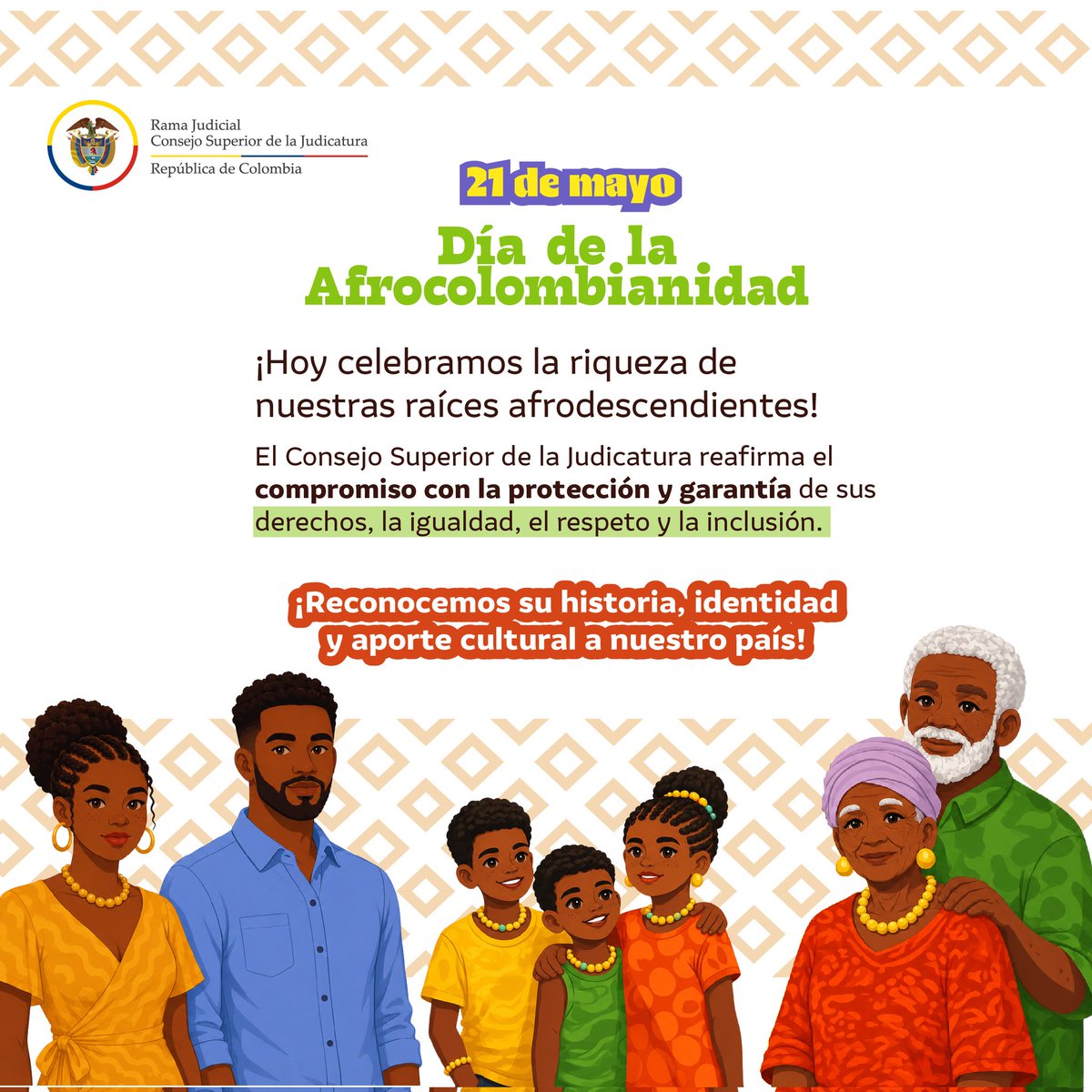 judicaturacsj's tweet photo. #21Mayo | ¡Hoy celebramos la riqueza de nuestras raíces afrodescendientes!

El Consejo Superior de la Judicatura reafirma el compromiso con la protección y garantía de sus derechos, la igualdad, el respeto y la inclusión.

#DíaDeLaAfrocolombianidad 🇨🇴 https://t.co/4olMUHklEs