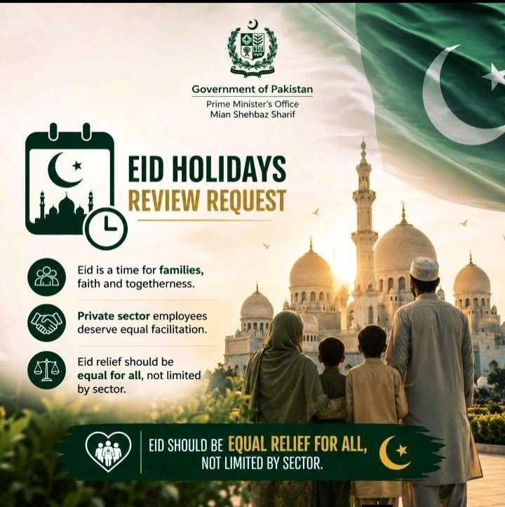 Sheri1000's tweet photo. @GovtofPakistan @GovtofPunjabPK @CMShehbaz @MORAisbOfficial @MaryamNSharif 
#EidHolidays #review_request #EidHolidaysinPakistan https://t.co/UBhROiWZOT