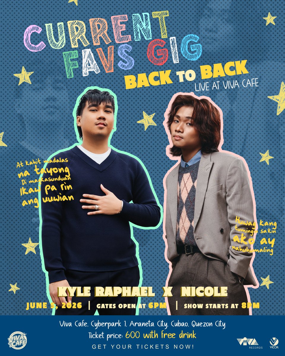 viva_records's tweet photo. Your current favorite tracks are here! 🎶
Catch them live at the upcoming CURRENT FAVS GIG — back-to-back performances at Viva Cafe!

Kyle Raphael x Nicole
📍 Live at Viva Cafe
🗓 June 5, 2026
Ticket price: 600 with free drink
✨ With special guests to be announced soon! https://t.co/nlOtz24TAW
