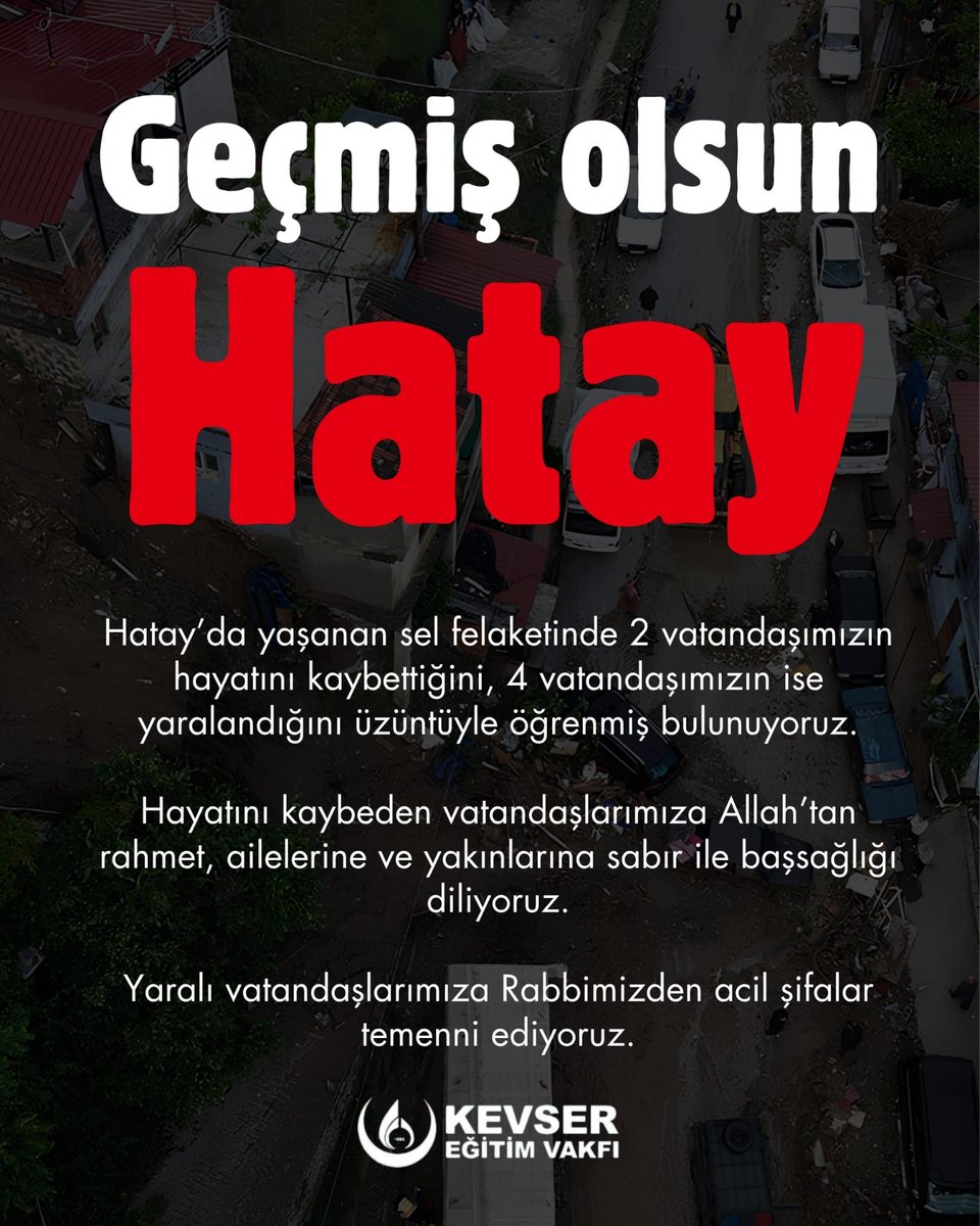 KevserEgitim's tweet photo. Hatay’da yaşanan sel felaketinde 2 vatandaşımızın hayatını kaybettiğini, 4 vatandaşımızın ise yaralandığını üzüntüyle öğrenmiş bulunuyoruz.

Hayatını kaybeden vatandaşlarımıza Allah’tan rahmet, ailelerine ve yakınlarına sabır ile başsağlığı diliyoruz.

Yaralı vatandaşlarımıza Rabbimizden acil şifalar temenni ediyoruz.

Geçmiş olsun Hatay.