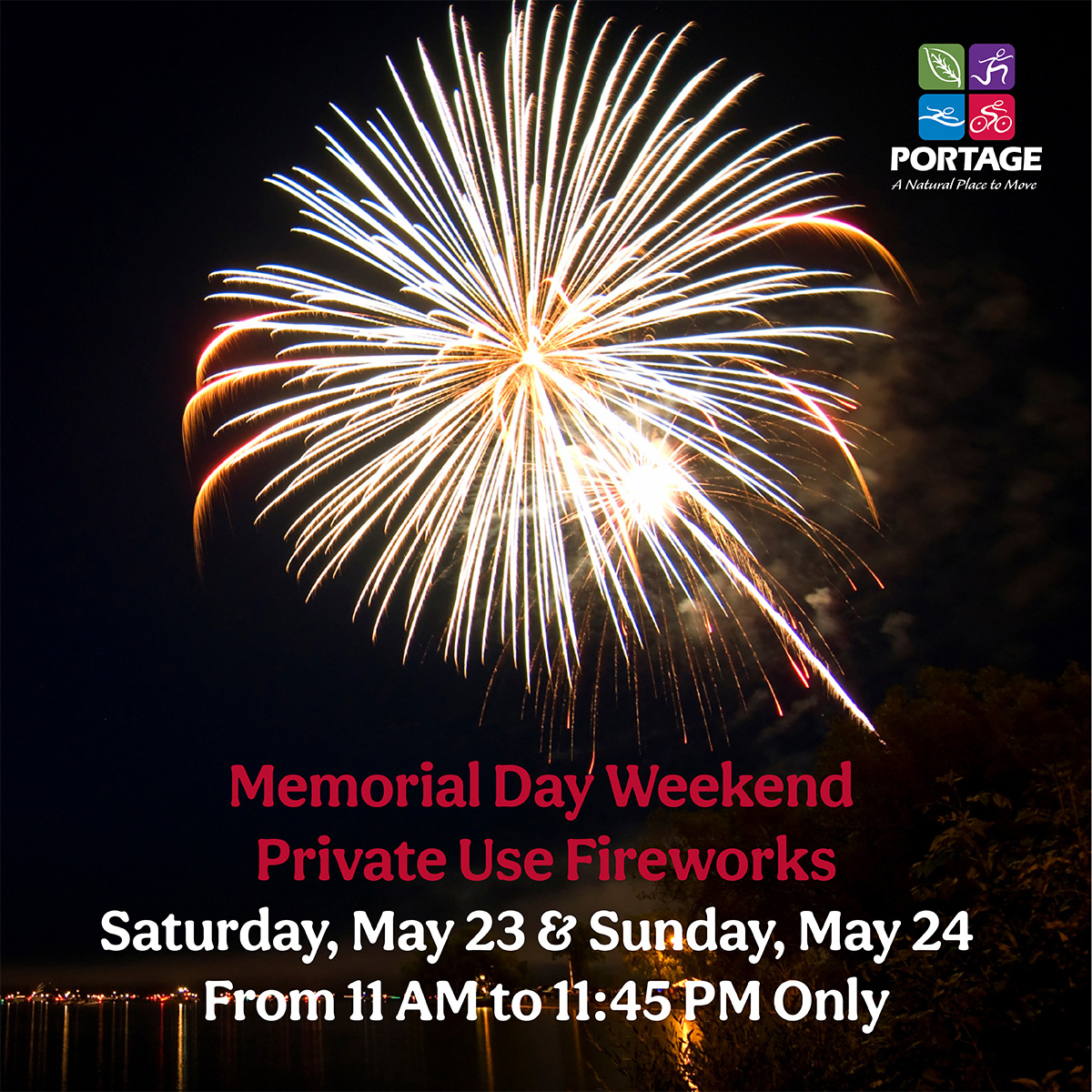 PDPSPortageMI's tweet photo. 🎆🇺🇸 Please remember that the State of Michigan allows for the use of consumer fireworks or private use fireworks for Memorial Day weekend on Saturday, May 23, and Sunday, May 24, from 11 AM to 11:45 PM. Lighting fireworks on Memorial Day (Monday, May 25) is NOT ALLOWED. https://t.co/ghS3BjhuBh