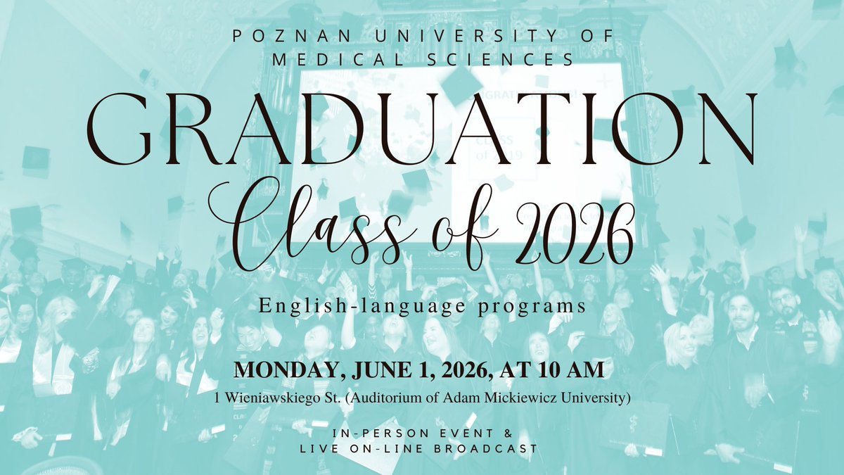 PUMS_tweets's tweet photo. Graduation ceremony for #PUMS International Class of 2026 - #medicine and #dentistry programs will take place on June 1 at 10am in the A. Mickiewicz University auditorium at 1 Wieniawskiego St in Poznan

Live internet broadcast will also be available at https://t.co/szGwneHgYv https://t.co/xPdarsVxUc
