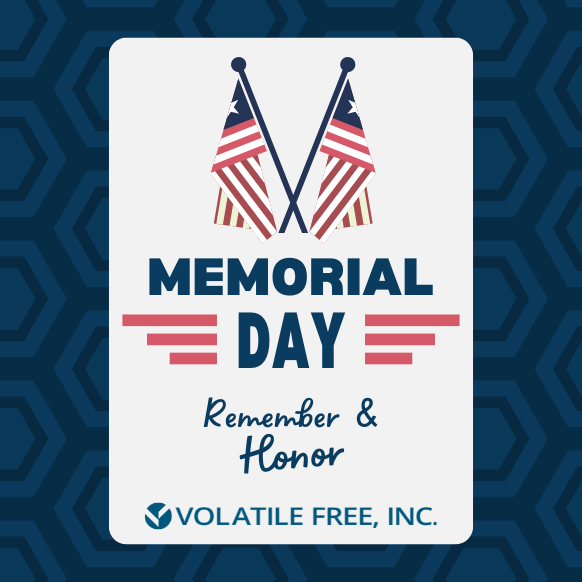 VolatileFreeInc's tweet photo. To honor the brave men &amp; women who fought and made the ultimate sacrifice for our country, VFI will be closed Mon., May 25th in observation of Memorial Day. We hope you have a relaxing extended weekend and are able to take the time to remember &amp; reflect on our country’s freedom. https://t.co/voEF7R7Vqf