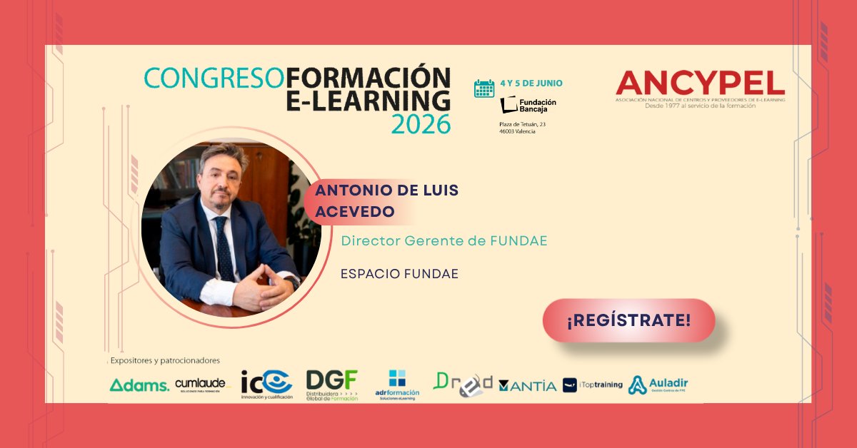 ancypel's tweet photo. El 4 de junio, tras el receso, tendrá lugar la 4ta ponencia del Congreso Formación e-learning 2026.

Correrá a cargo de Antonio de Luis Acevedo, director Gerente de @Fundae_es. Lleva por título: "Espacio Fundae".

🔗 Más info: https://t.co/dhS5PY9Ll2

#CongresoELearning #Ancypel https://t.co/ZWdqdeLNOA