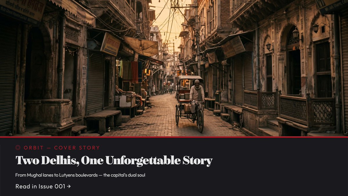 GalaxiaQuest's tweet photo. Old Delhi and New Delhi are not opposites.

They are complementary halves. One preserves the past, the other embraces the future.

Savour centuries-old recipes in a crowded alley, then enjoy an evening drive past illuminated monuments.

Issue 001 out now.

◎ #GalaxiaQuest #Delhi https://t.co/mmrjrzDXOc