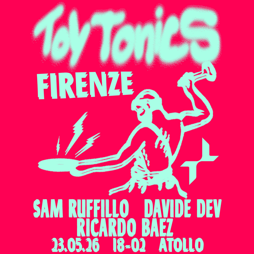 LattexPlus's tweet photo. Toy Tonics all'Atollo: sabato si balla dalle 18:00. Registrati ora! https://t.co/4nY6cEAa1L