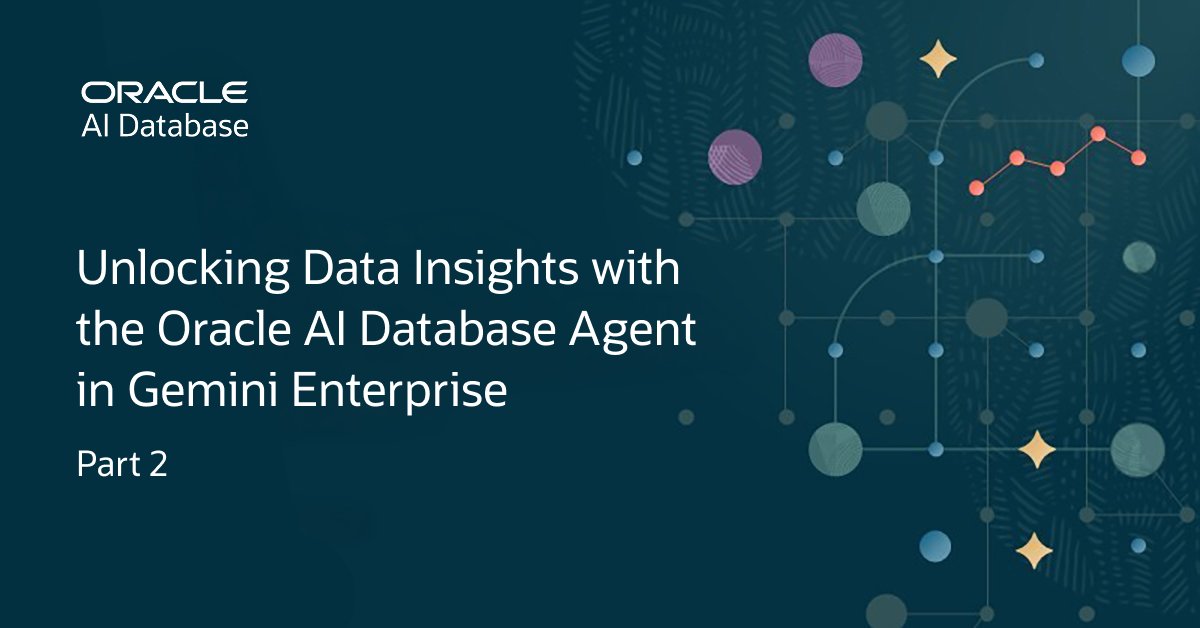 subhendupatra's tweet photo. Part two of this series on Oracle AI Database Agent in Gemini Enterprise, announced at #GoogleCloudNext, is for developers extending the system boundary with custom A2A or ADK workflows. https://t.co/FsIh0n20u7 https://t.co/nRMBGi0o4D