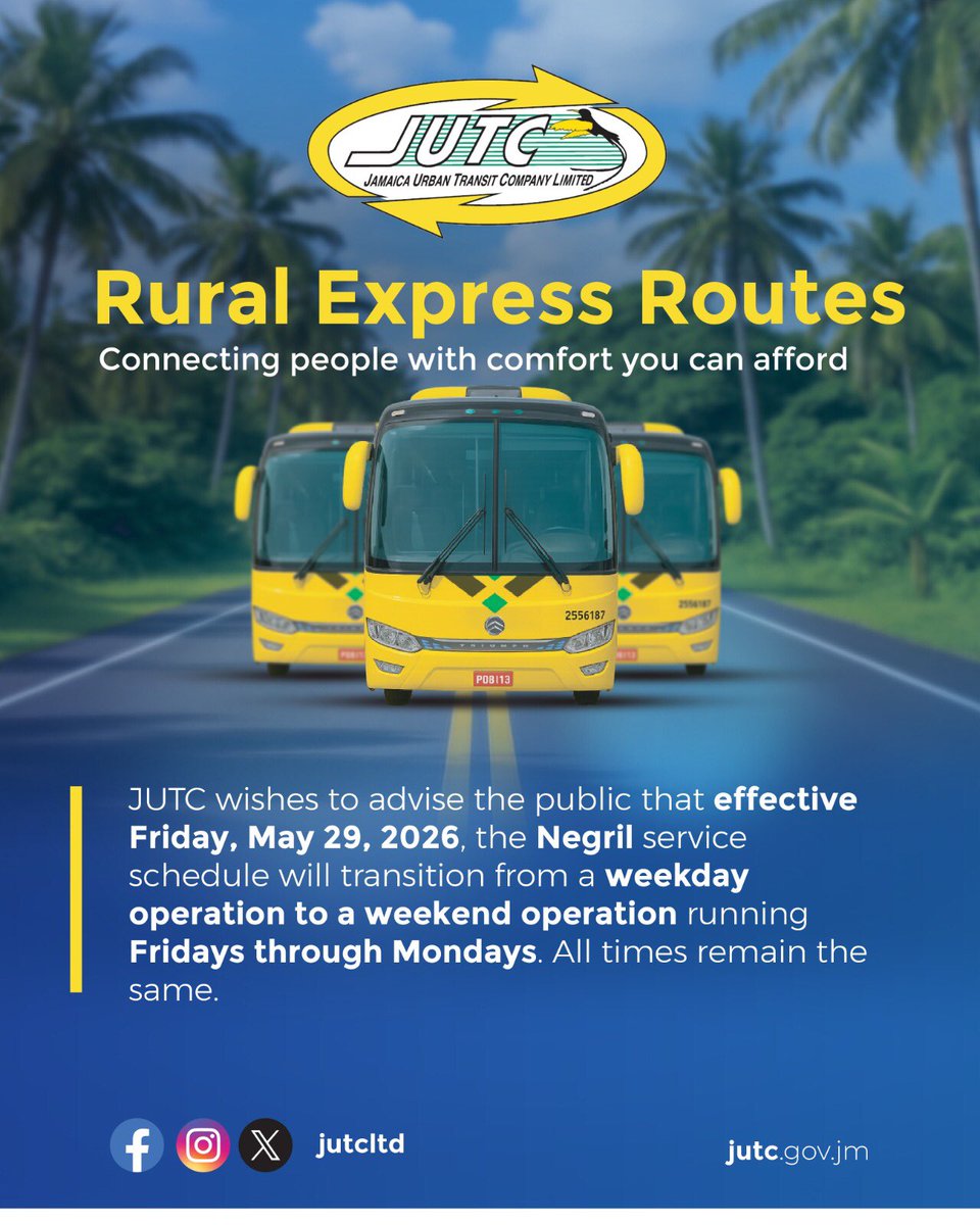 jutcltd's tweet photo. JUTC wishes to advise the public that effective Friday, May 29, 2026, the Negril service schedule will transition from a weekday operation to a weekend operation running Fridays through Mondays. All times remain the same.

#JUTCUpdates #NegrilService #TravelNotice https://t.co/KroeXn47dx