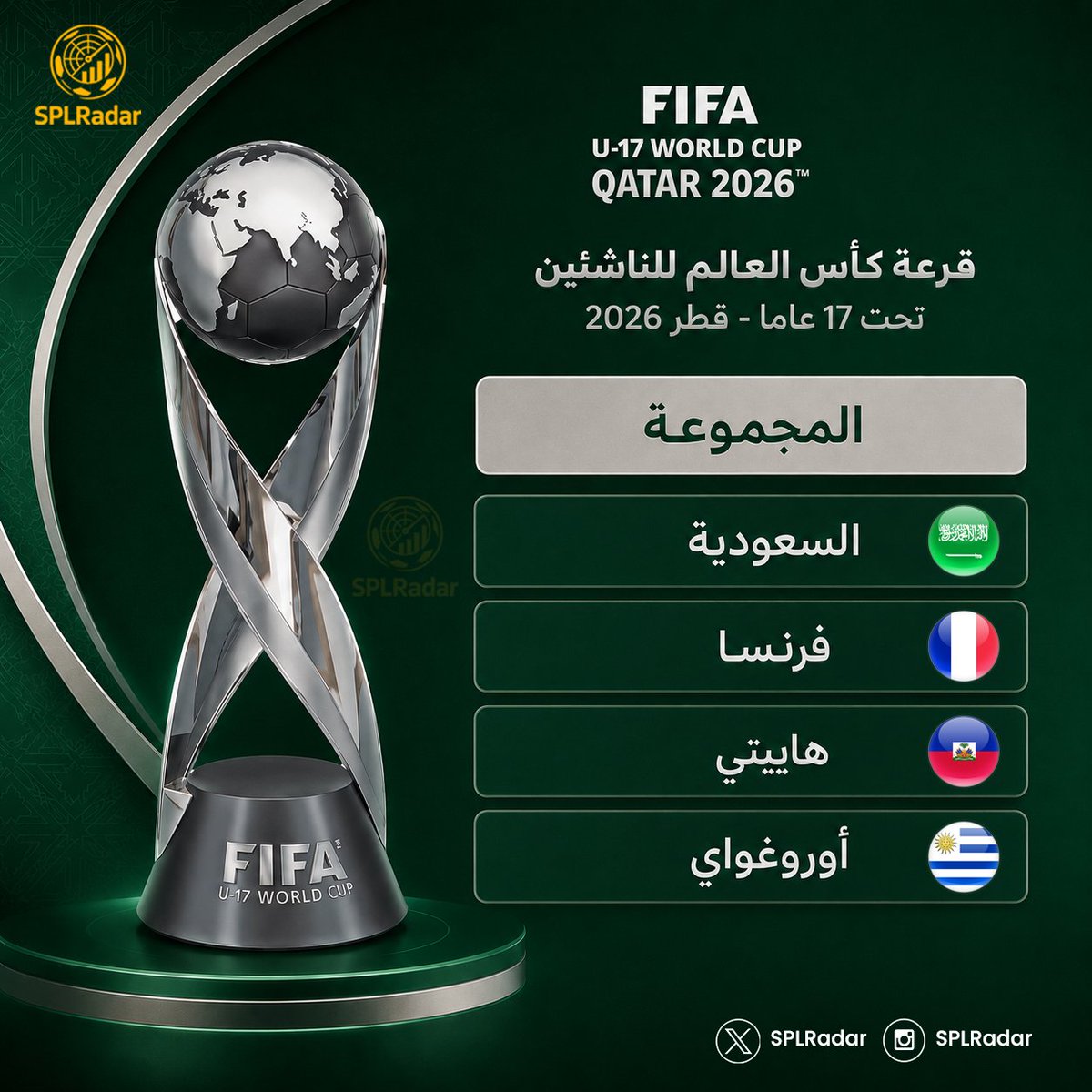 SPLRadar's tweet photo. 🇸🇦 مجموعة منتخبنا الوطني في كأس العالم تحت 17 سنة – قطر 2026 🏆

تحد جديد ينتظر ناشئي الأخضر على المسرح العالمي 💪

كيف ترى حظوظ منتخبنا في البطولة؟ 🤔

#السعودية #معاك_يالأخضر https://t.co/9D65A00XGK