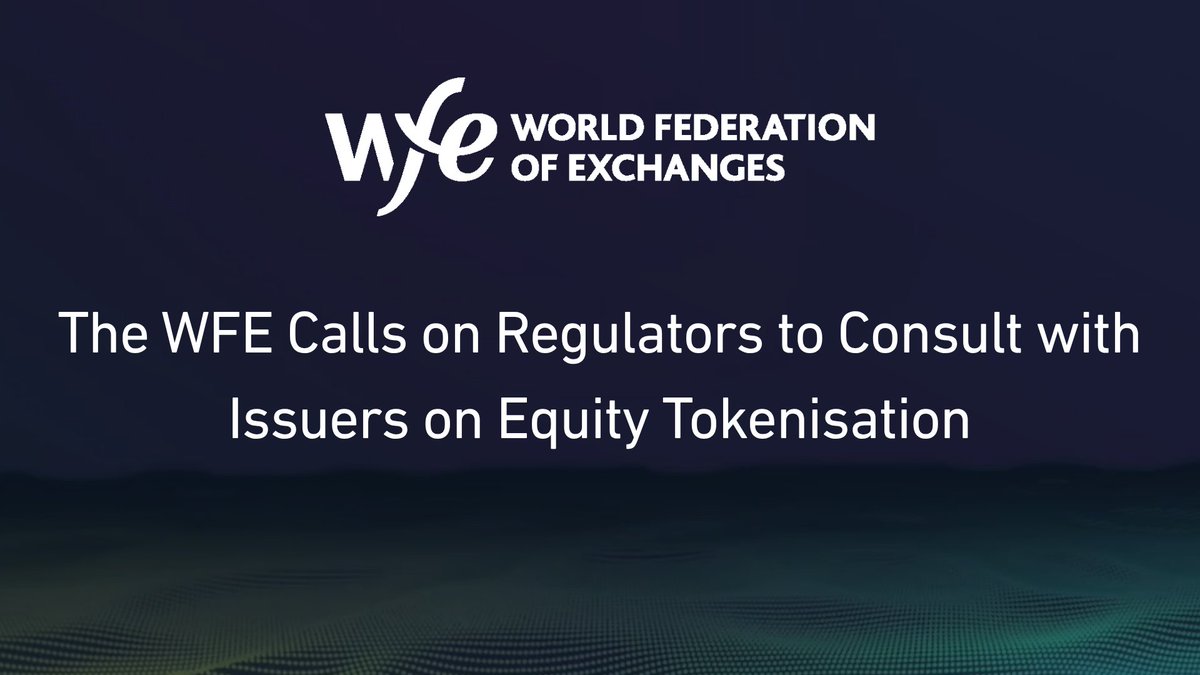 TheWFE's tweet photo. The WFE is calling on regulators to formally consult with issuers before permitting crypto platforms to offer #tokenised equities outside existing market structures.

🔗 Read our statement: https://t.co/15HxFJdugt

#CapitalMarkets #EquityMarkets #MarketInfrastructure #Regulation https://t.co/w7INWgxfT4