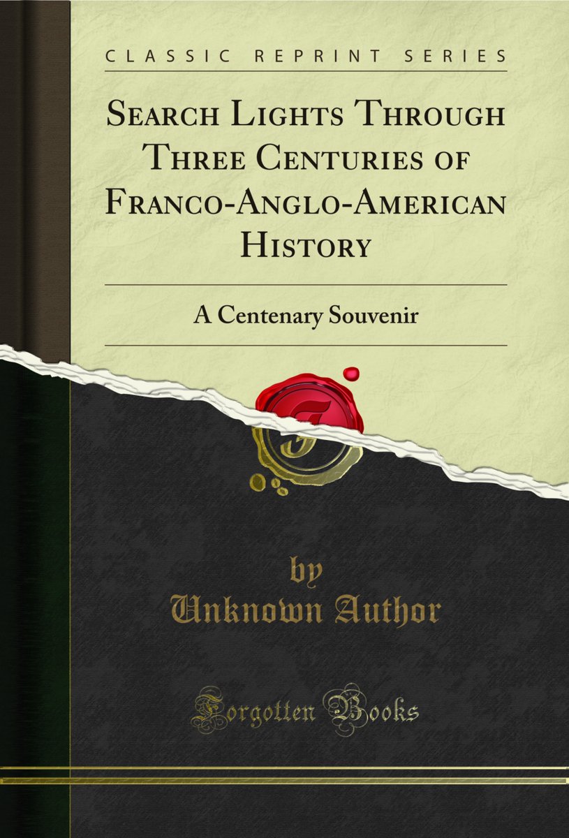 ForgottenBooks's tweet photo. #freebookoftheday Search Lights Through Three Centuries of Franco-Anglo-American History: A Centenary Souvenir https://t.co/UdQn7ivYW7 https://t.co/dTMksms2Qq