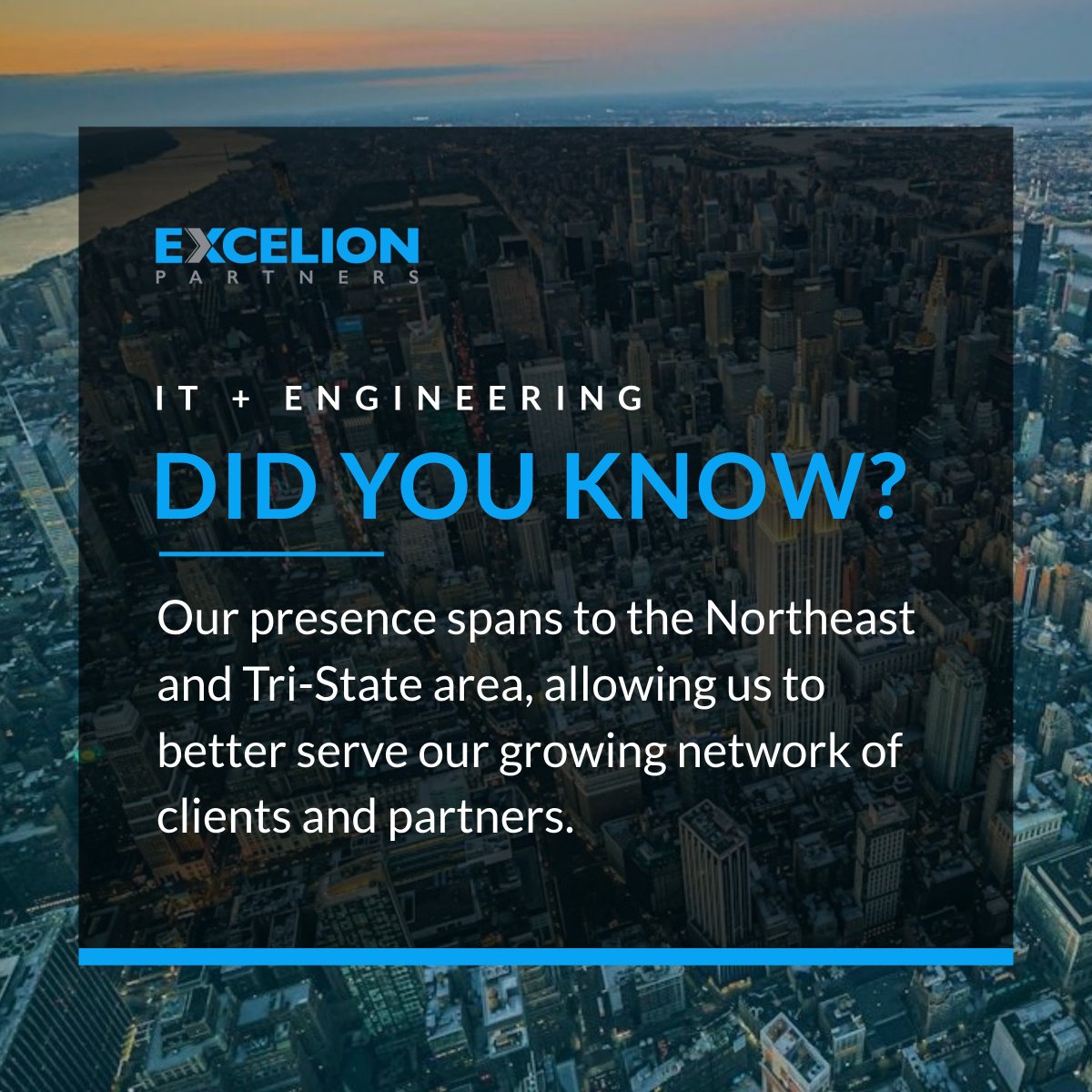 GoExcelion's tweet photo. DID YOU KNOW?  Excelion Partners is in the Northeast and Tri-State Area!  📣

To our network in NJ, NY, and CT—we’re right in your backyard &amp; can't wait to work with you. 

👉  Learn more by visiting: https://t.co/jXZVCOgJrS

#ExcelionPartners #IT #Engineering #TriStateArea https://t.co/tptyvad9yE