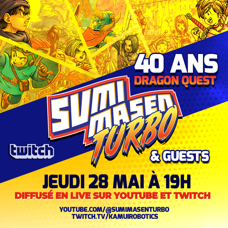 SumimasenTurbo's tweet photo. 🚨 SUMIMASEN TURBO sera en LIVE pour célébrer les 40 ANS de DRAGON QUEST 🐲 

Rendez-vous jeudi 28 mai autour de 19h sur Twitch et YouTube pour une soirée spéciale en compagnie de guests prestigieux !

🔗 https://t.co/TjGa5jzXzg
🔴 https://t.co/pE3BO3q5RM https://t.co/cR8A9bQdbS