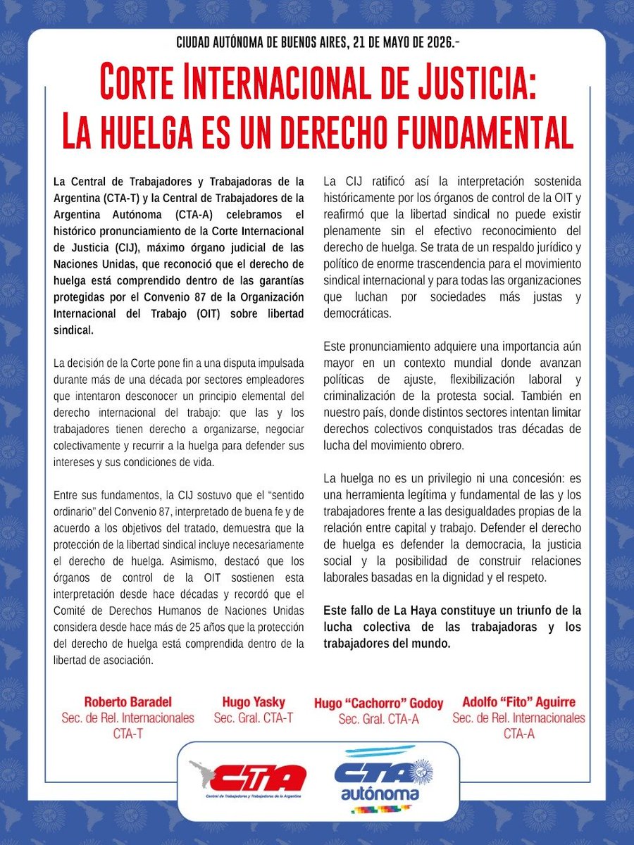 CTAok's tweet photo. Histórico pronunciamiento internacional: la Corte Internacional de Justicia reconoció que la huelga es un derecho fundamental protegido por el Convenio 87 de la OIT. ✊

El fallo de La Haya fortalece la libertad sindical y rechaza los intentos de limitar uno de los derechos centrales de las y los trabajadores en todo el mundo.

La huelga no es un privilegio: es una herramienta legítima frente a las desigualdades entre capital y trabajo. 🔥

#Huelga #LibertadSindical #CTA #OIT #DerechosLaborales

✒️ Leer nota completa en:
https://t.co/3gR6dOrHoE