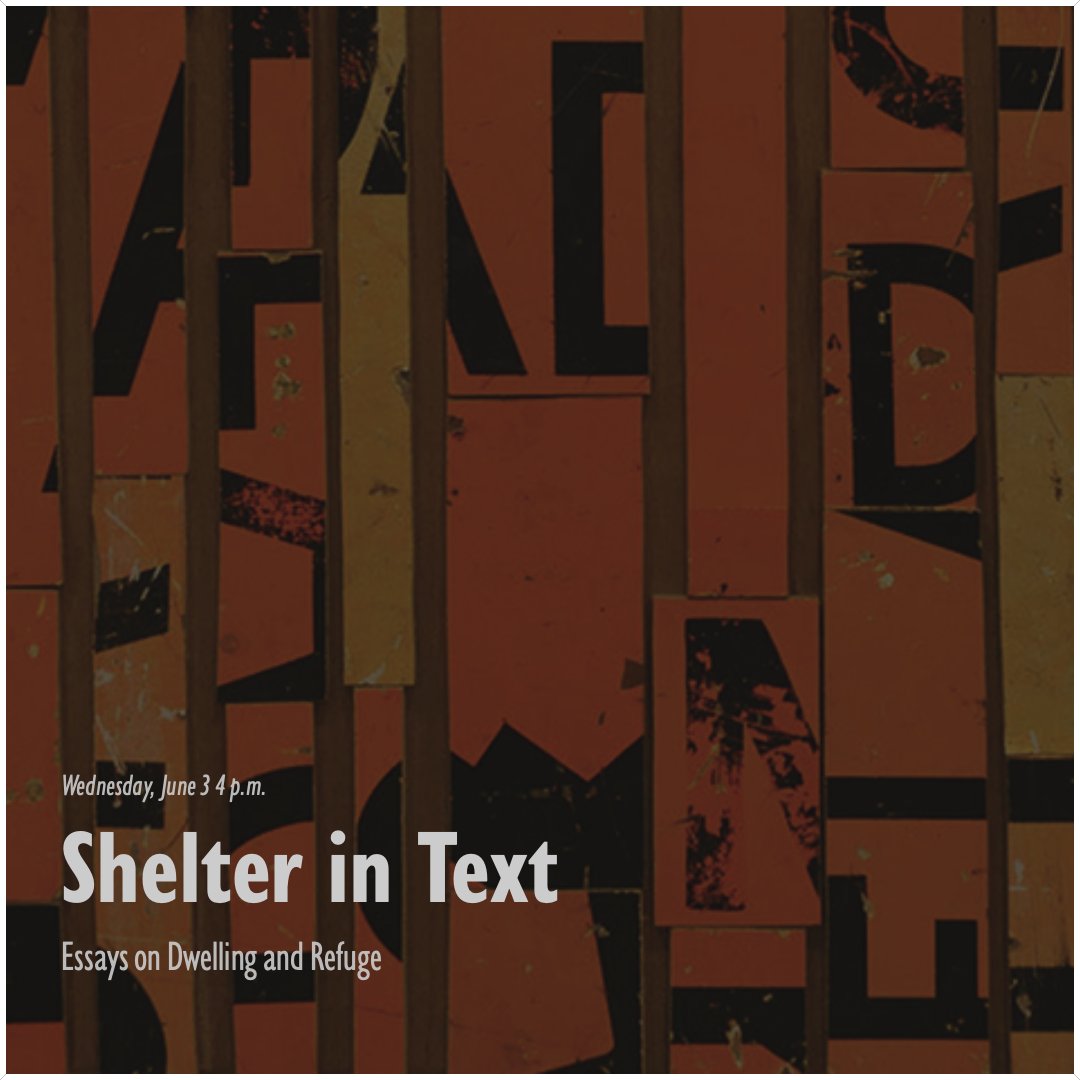 cu4thspace's tweet photo. Drop by on June 3rd to celebrate the launch of Shelter in Text: Essays on Dwelling and Refuge, with a conversation on the questions of care, disability, and housing inequality.

See the event listing for more information: https://t.co/oTMjPIHofk https://t.co/043FkbjS2W