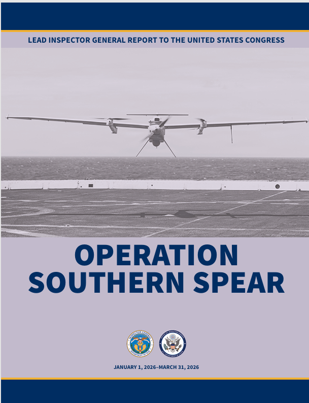 StateOIG's tweet photo. New Report: Lead Inspector General for Operation Southern Spear | Quarterly Report to the United States Congress | January 1, 2026 - March 31, 2026: https://t.co/EfO7QzCL15 (with
@DoW_IG) https://t.co/O4BHspEa4W