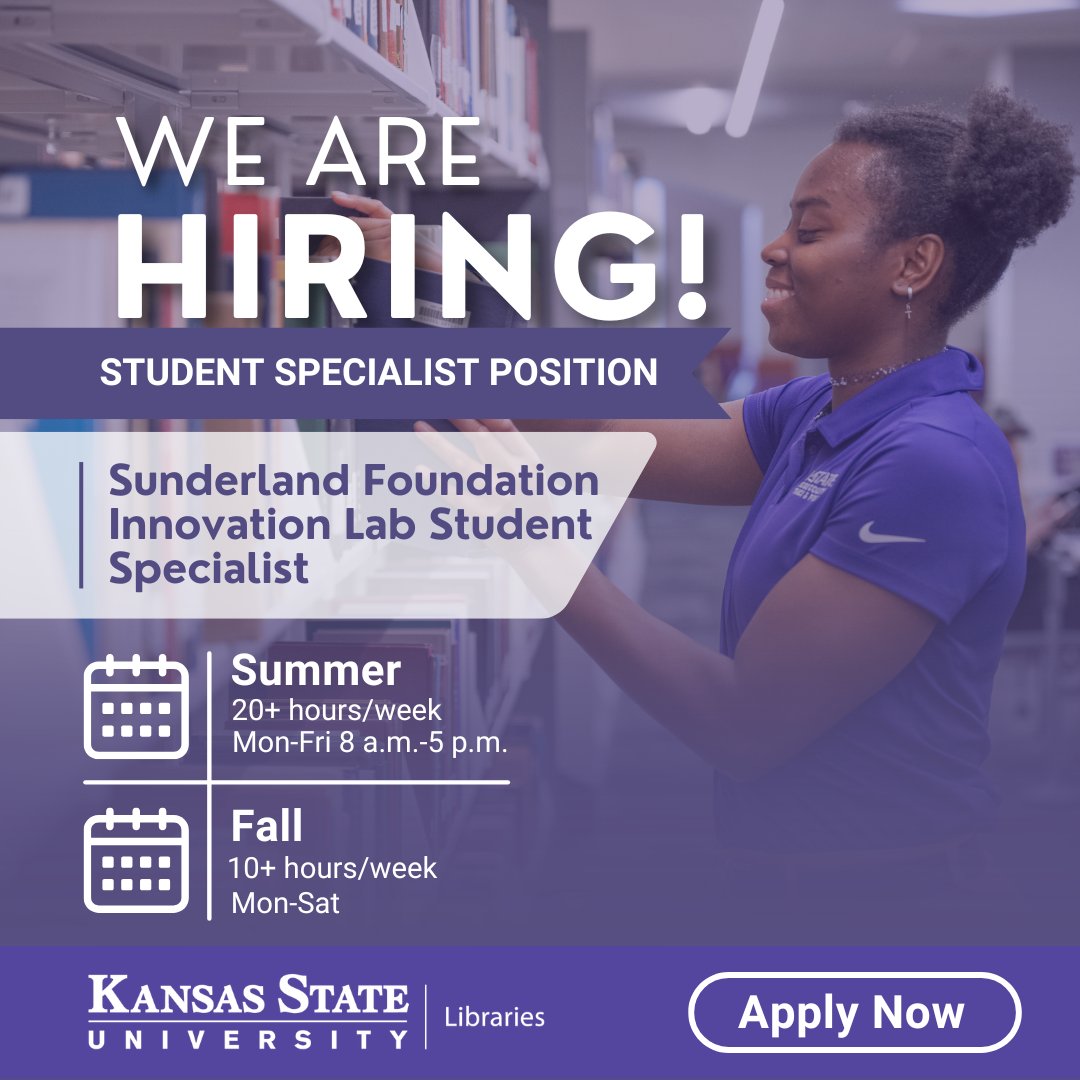kstatelibraries's tweet photo. Looking for a campus job this summer with hours continuing into the fall semester? 📚

Join the Sunderland Foundation Innovation Lab team as a Student Specialist and build valuable hands-on and customer service skills.

🔗Apply now: https://t.co/nkBu6Ha9gD https://t.co/tqd54YJRlX