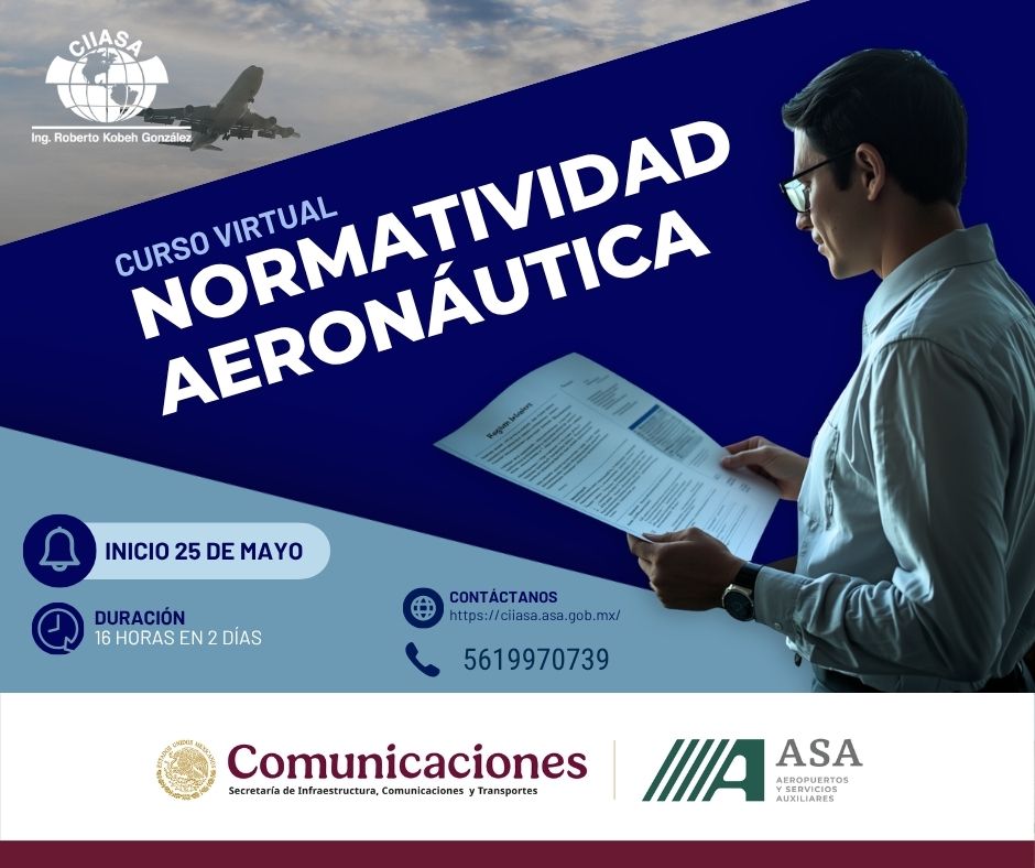 ASAMexico_mx's tweet photo. Impulsa tu #carrera en #aviación con el respaldo de #CIIASA Domina la #normativa #aeronáutica con expertos del sector y obtén conocimientos clave avalados por una institución líder. Inicia este 25 de mayo. ¡Inscríbete, NO TE QUEDES FUERA! https://t.co/kNUw0ZT2Mw