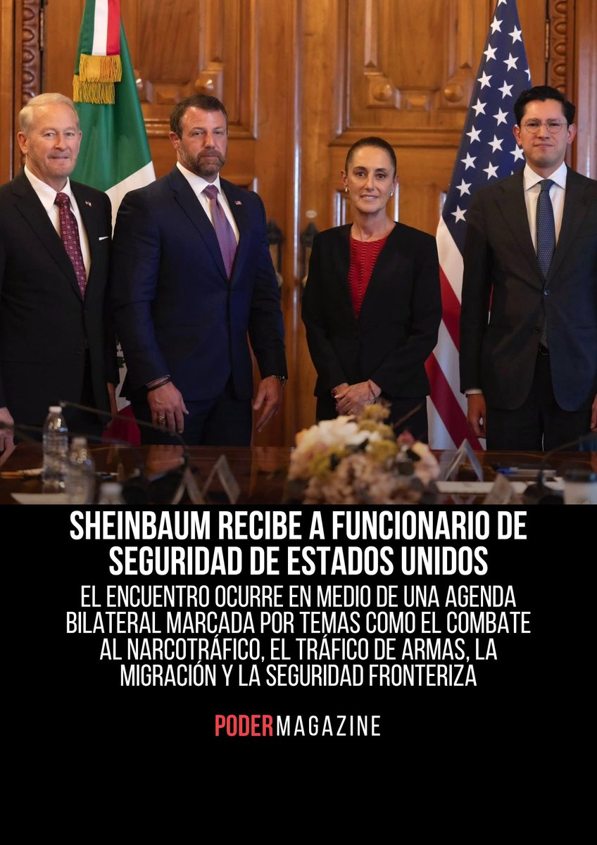 PoderMagazineMx's tweet photo. La presidenta de México, informó a través de sus redes sociales que sostuvo una reunión en Palacio Nacional con el secretario del Departamento de Seguridad Interior de Estados Unidos, con quien dialogó sobre temas de cooperación bilateral en materia de seguridad. https://t.co/hx8Q5x4Qvb