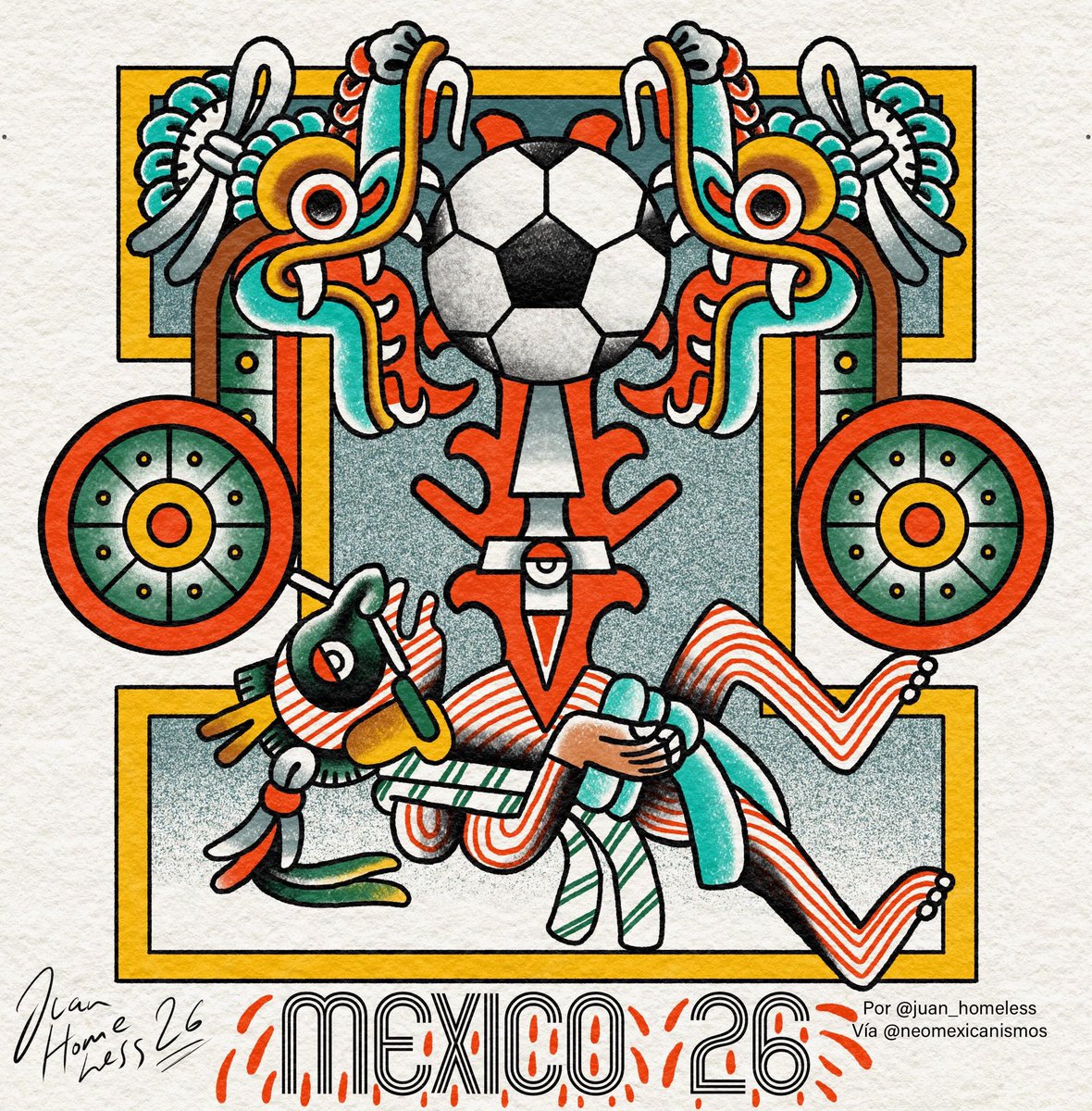 NeoMexicanismos's tweet photo. México 26 ⚽️🔥🇲🇽 por @juan_homeless #neomexicanismos #mundial2026 #worldcup2026 https://t.co/7V8dteMf3l