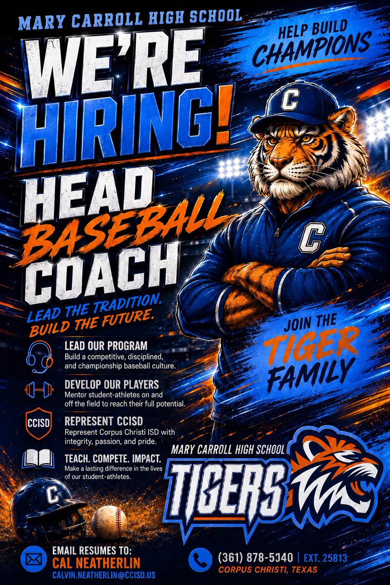 Coach_BenDavid's tweet photo. Mary Carroll High School is looking for our next Head Baseball Coach! ⚾️🐅
We’re seeking a leader ready to build champions, develop student-athletes, and continue the proud Tiger tradition both on and off the field.
📍 Corpus Christi, TX 📧 Send resumes to: Calvin.Neatherlin@ccisd.us 📞 361-878-5140
#TexasHighSchoolBaseball #BaseballJobs #TigerFamily #CCISD
@CNeatherlin 
@Ryan33G 
@TBMS_Guerra