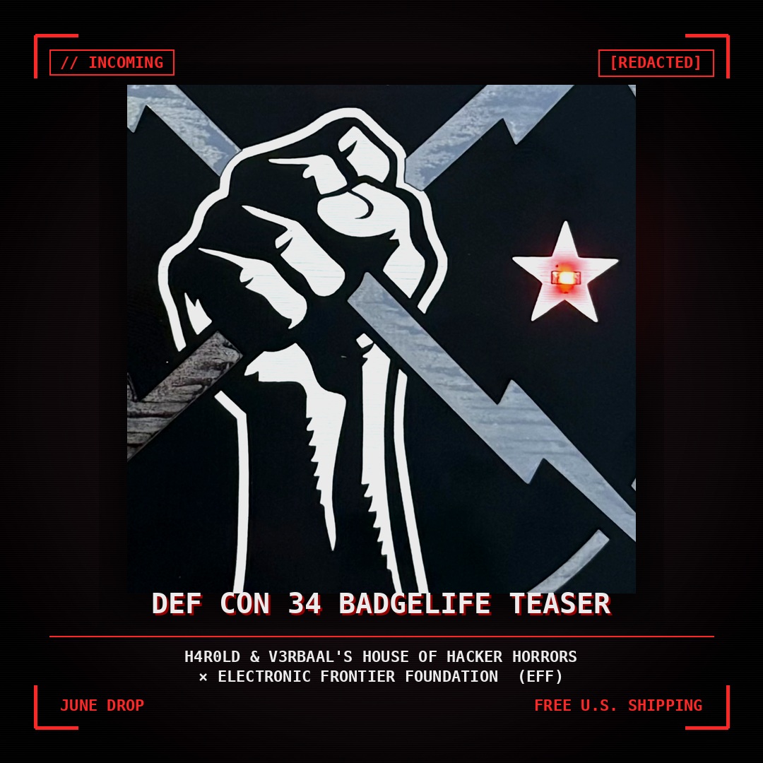 v3rbaal's tweet photo. Three years of #BadgeLife. Same mission. Privacy Badger. NSA Eagle. And now…the fist is raised.⚡We return to @defcon 34 with our 2026 @EFF tribute badge. Follow us on Eventbrite for our June drop. https://t.co/sYW0MU1Jbj https://t.co/e88cZ3lMAi