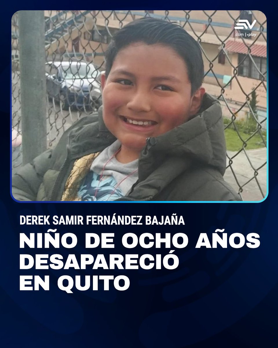 EcuavisaInforma's tweet photo. El niño Derek Samir Fernández Bajaña, de ocho años, se encuentra desaparecido desde la tarde de este jueves 21 de mayo de 2026. 👉 https://t.co/WqaZh8x8CF https://t.co/5xpmu7cmk4