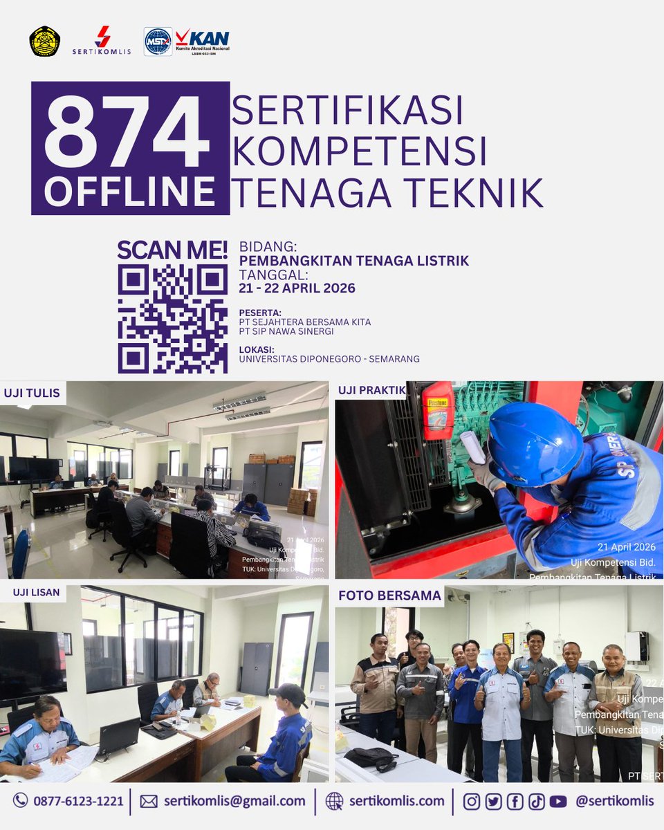 sertikomlis's tweet photo. Sertifikasi Kompetensi Tenaga Teknik secara Offline (6 peserta):

No. Uji: 874
Tanggal: 21 - 22 April 2026
Lokasi:
1. Universitas Diponegoro - Semarang
Bidang:
Pembangkitan Tenaga Listrik
Subbidang:
1. Pemeriksaan dan Pengujian
Peserta:
1. PT Sejahtera Bersama Kita
2. PT SIP Nawa Sinergi
Asesor:
1. Fransiskus Heri Ngadiyono
2. Rolan Munthe
3. Wibowo Hadi Sujono
Admin:
M. Agus Purwanto
Untuk info sertifikasi kompetensi silakan kunjungi:
https://t.co/kTiEzTefP1

#infogatrik #sertikomlis #sertikomlis_ujikom #serkom #sertifikasi #sertifikasikompetensi #lembagasertifikasi #lsk #ESDM #ujikom #ujikompetensi #ketenagalistrikan #Listrik