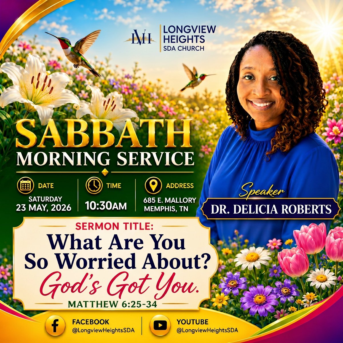 LongviewSDA_685's tweet photo. Please join us this Saturday, at The View, for Sabbath Morning Service. Dr. Delicia Roberts will deliver the word this week with the sermon titled "What Are You So Worried About? God's Got You" The scripture text will be taken from Matthew 6: 25-34. https://t.co/obu80CTvsZ