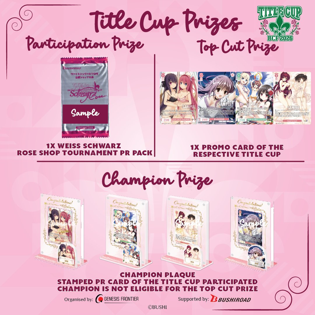 GenFronTCG's tweet photo. 📢 Attention Weiss Schwarz Rose Players!

Weiss Schwarz Rose BCF 2026 will be held on the same day as Vanguard WGP Season 2! 

Also featuring Title Cup &amp; Side Event!

Sign-up on Navi Today! Check-out the Prizes and Event Details as follows! https://t.co/Xt7PDYIwSD