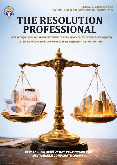 iiipi2016's tweet photo. The Resolution Professional, the research journal of @iiipi2016 April 2026 edition https://t.co/kG46tbqd2U @MCA21India @IBBIlive @theicai @iiipi2016 https://t.co/MTi42XeIx1