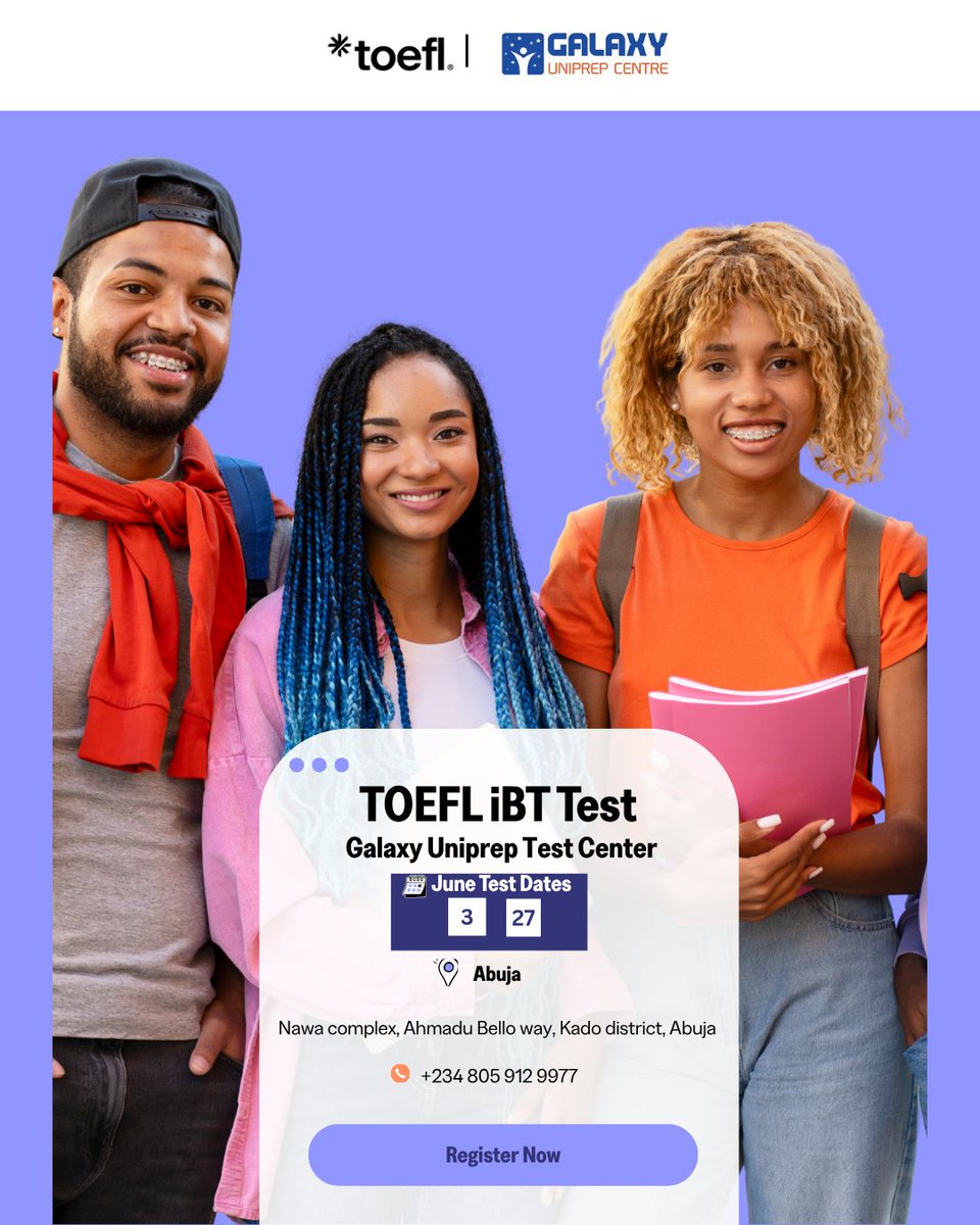 TOEFLAfrica's tweet photo. Take the TOEFL iBT test at Galaxy Uniprep Test Center, Abuja, on June 03 &amp; 27

Spots fill up fast, and registration closes 7 days before the test date, so plan to register early!
.
.
.
.
#TOEFLTestDates #TOEFLTest #StudyAbroadGoals https://t.co/R082BLCY8w