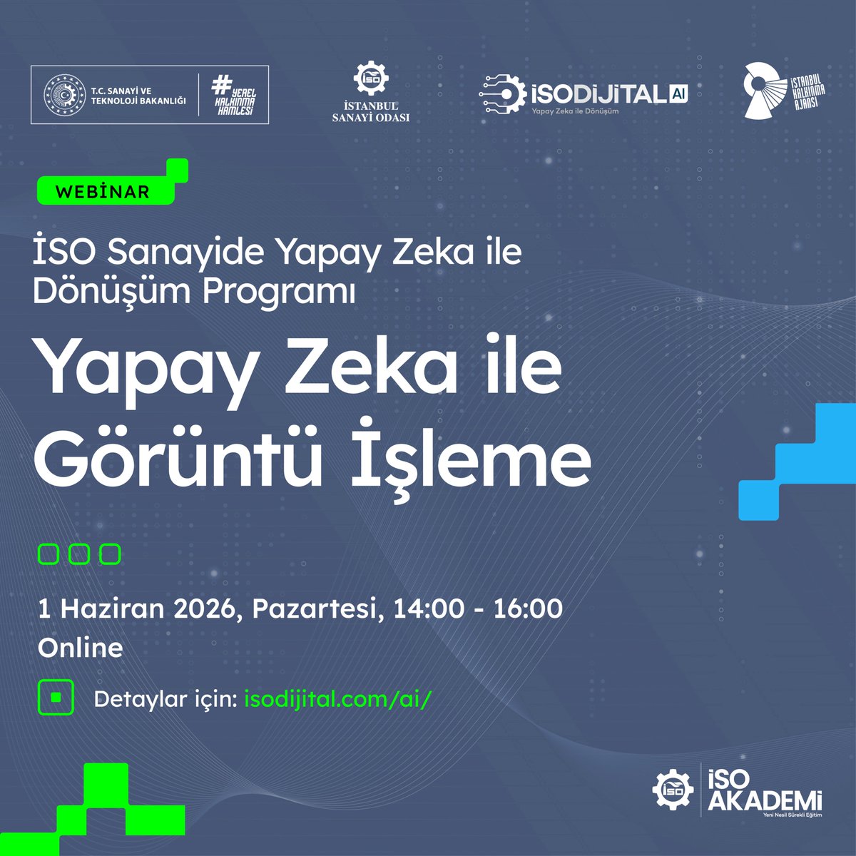 isodijital's tweet photo. İSO Sanayide Yapay Zekâ ile Dönüşüm Programı (İSO DİJİTAL AI) kapsamında düzenlenecek“Yapay Zekâ ile Görüntü İşleme”webinarında, görüntü işlemenin temel kavramları ve yapay zekâ ile birlikte geçirdiği dönüşüm ele alınacaktır.

Kayıt ve detaylı bilgi:

🔗 https://t.co/k01yT8FTdi https://t.co/3aaEeBR6rw