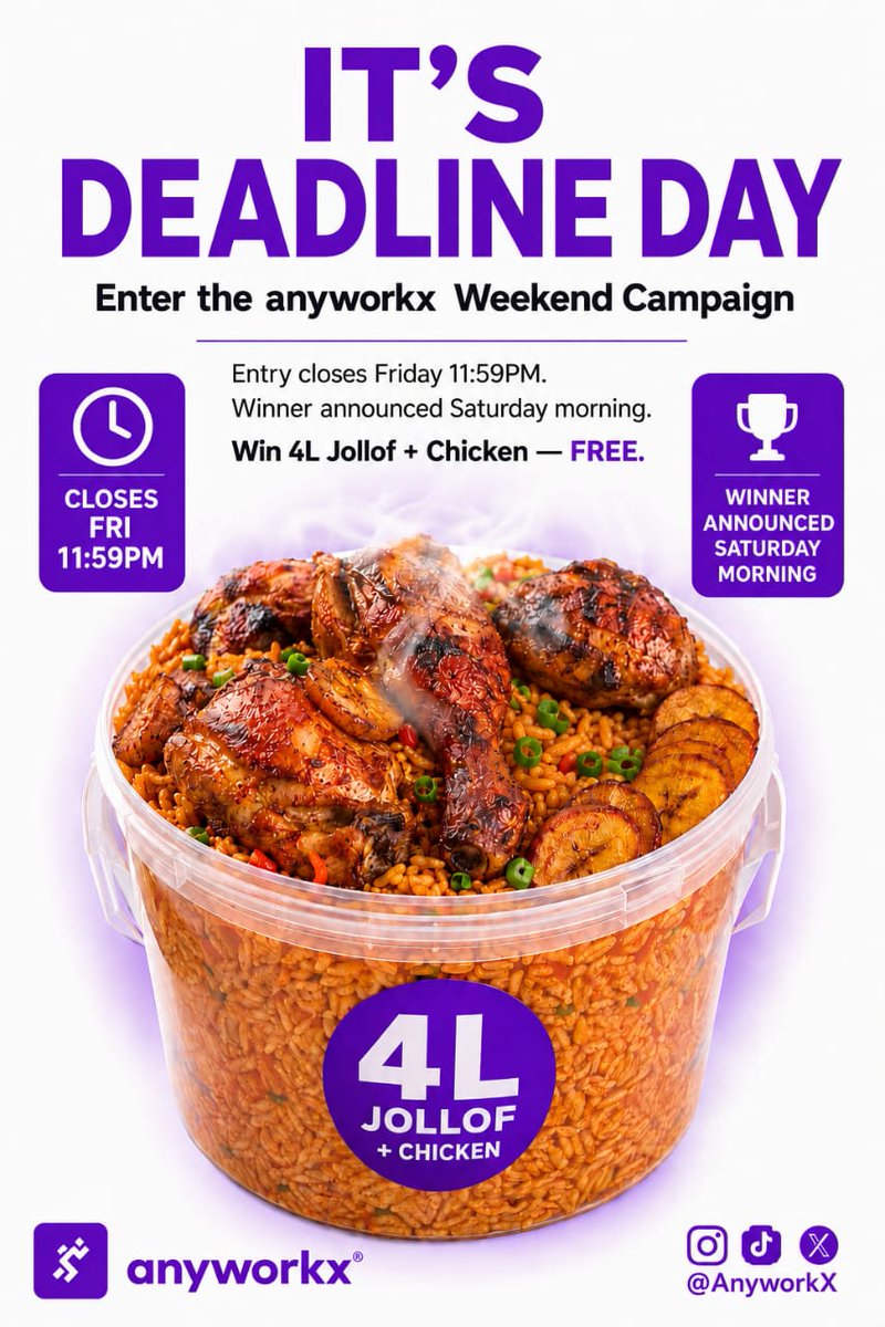 Anyworkx__'s tweet photo. 🚨 DEADLINE DAY IS HERE! 🚨

You have until 11:59 PM TONIGHT to enter the @Anyworkx__ weekend Campaign and stand a chance to win a massive 4L bucket of Jollof + Chicken for FREE! 🍗🔥

Winner to be announced Saturday morning. Don't sleep on this! 

https://t.co/WhiGe7U4l9 the anyworkx customer App
2.Register 
3.Repost
4. Comment your anyworkx username and tag two friends in the comment section 

#AnyworkXweekend #Giveaway #Ronaldo #gameoverse #Tuchel #SaudiFootball