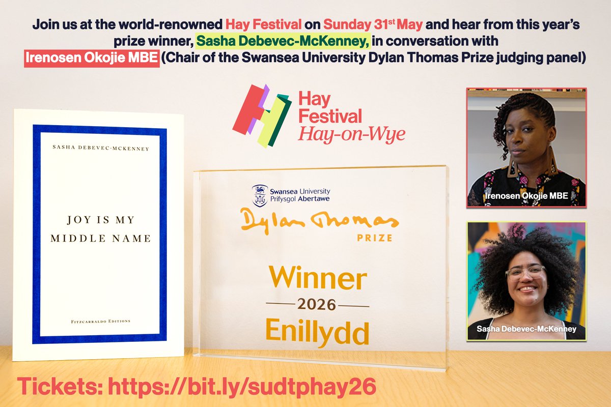 dylanthomprize's tweet photo. 📍Hay Festival (@hayfestival)
 🗓️Sunday 31 May 2026 🕓16:00-17:00

🎉The Swansea University (@swanseauni) Dylan Thomas Prize 2026 Winner 📘🏆Sasha Debevec-McKenney (@sashadm) talks to Irenosen Okojie MBE (@IrenosenOkojie)

TICKETS: https://t.co/gmqSzcxA83
#SUDTP26 https://t.co/oxB23JcjUv