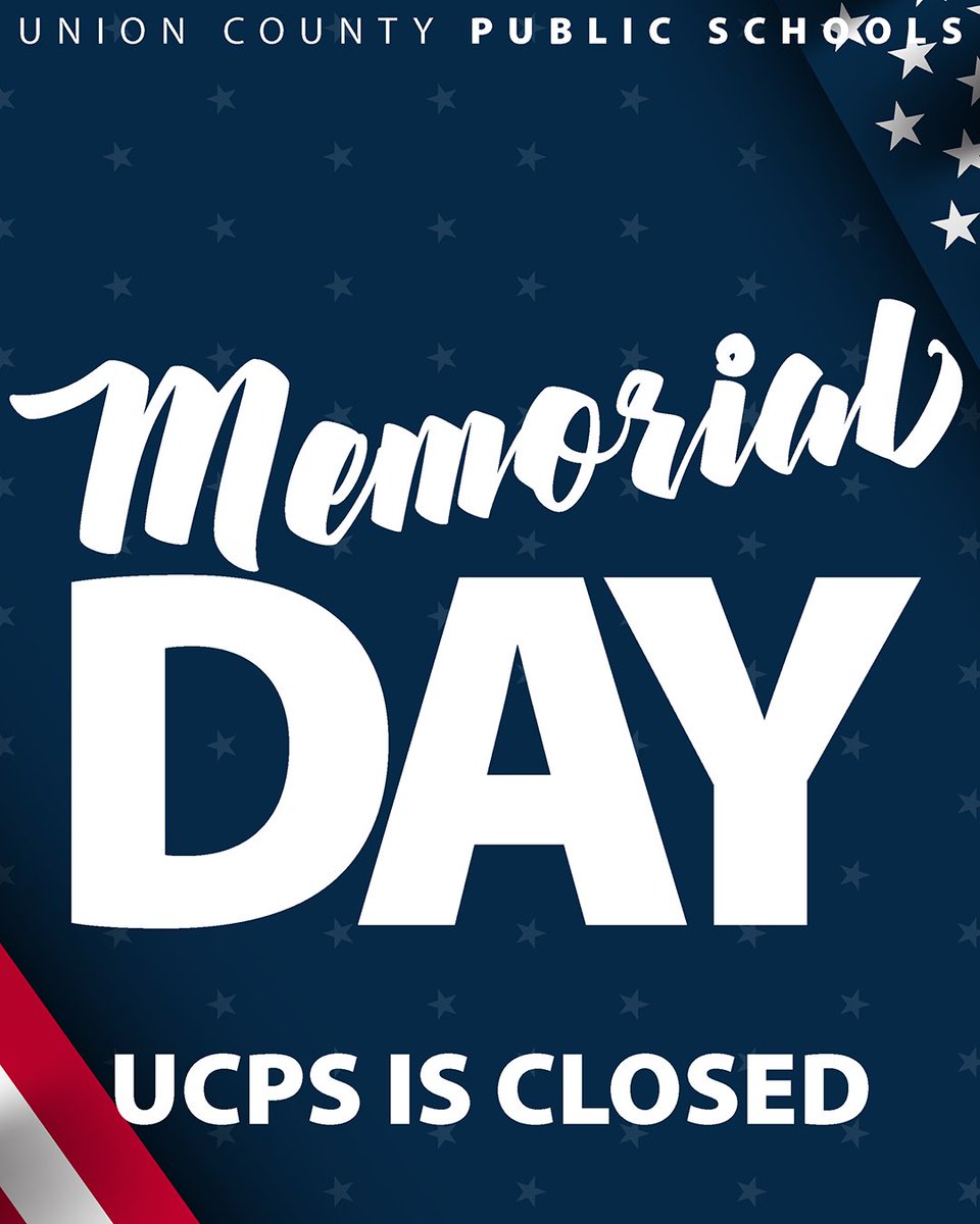 MonroeHSNC's tweet photo. #UCPS will be closed on Monday, May 25 in observance of Memorial Day. @ucpsnc @aghoulihan https://t.co/NtH4OXREjv