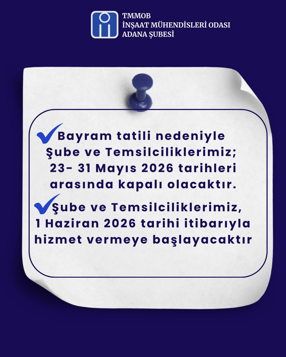 imoadana's tweet photo. 📢 Bayram tatili nedeniyle Şube ve Temsilciliklerimiz; 23- 31 Mayıs 2026 tarihleri arasında kapalı olacaktır.
📌 Şube ve Temsilciliklerimiz, 1 Haziran 2026 tarihi itibarıyla hizmet vermeye başlayacaktır https://t.co/aD3wceyMnB