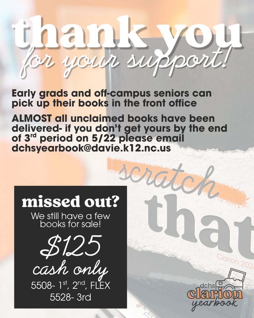 daviecountyhs's tweet photo. Early grads and off-campus seniors may pick up their books in the front office.

 If you have not received yours by the end of 3rd period on Friday, 5/22, please email dchsyearbook@davie.k12.nc.us.

 A few books are still available for $125 cash only. https://t.co/QPYMLXxE6U
