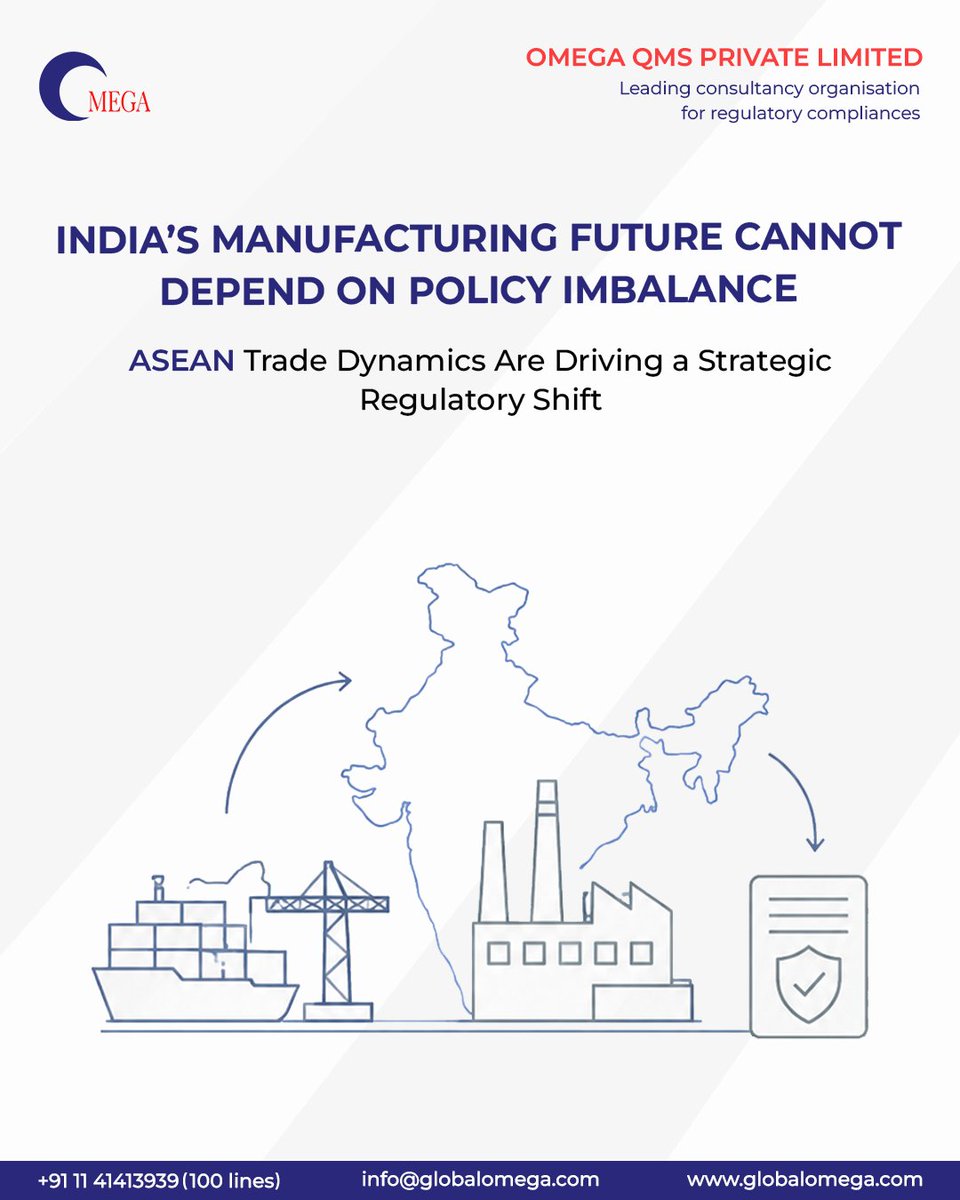 QmsOmega's tweet photo. ASEAN Trade Dynamics and India’s Manufacturing Priorities: Why Policy Alignment Matters

The recent temporary restriction on grant, renewal, and inclusion of BIS licences for ASEAN-based manufacturers reflects a much larger policy shift taking shape in India’s manufacturing and trade ecosystem.

As India strengthens initiatives such as Make in India and the Production Linked Incentive (PLI) Scheme, it is becoming increasingly important that international trade frameworks support domestic manufacturing growth, value addition, and long-term industrial competitiveness.

The current developments also highlight the need for a broader review of the India–ASEAN Free Trade Agreement to ensure that trade benefits are balanced, sustainable, and aligned with India’s strategic economic priorities.

At the same time, the Government continues to adopt a balanced approach by supporting companies that are:
• Investing in manufacturing in India
• Creating local value addition
• Strengthening domestic supply chains
• Contributing to India’s industrial growth vision

While short-term operational and supply chain adjustments may arise, these measures are part of a larger transition toward building a stronger and more self-reliant manufacturing ecosystem.

India cannot remain only a consumption-driven market.
India must continue evolving into a global manufacturing hub.

At Omega QMS Pvt. Ltd., we continue to support manufacturers, importers, and global brands with regulatory compliance, BIS certification, market access, and policy advisory solutions in India.

#ASEAN #IndiaASEANFTA #MakeInIndia #AtmanirbharBharat #Manufacturing #IndiaGrowth #BIS #QCO #PLI #TradePolicy #RegulatoryCompliance #SupplyChain #MarketAccess #OmegaQMS