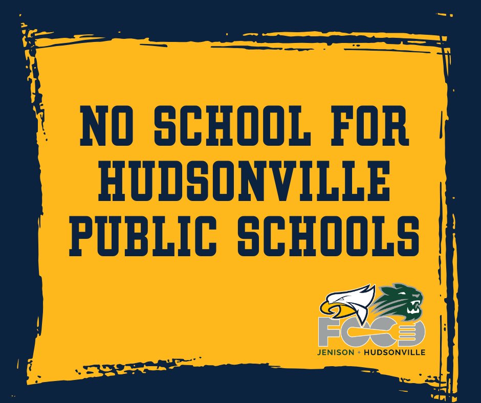 JenHudFood's tweet photo. Today is a scheduled no school day for Hudsonville Public Schools. https://t.co/9k3aYNCvNG