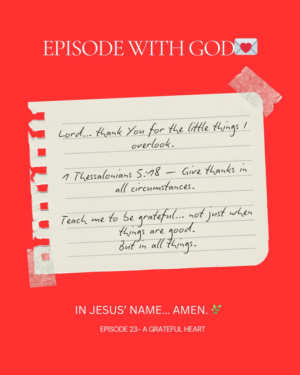 EPisodewithGod's tweet photo. Episode 23 💌 - A Grateful Heart

Episode with God 
#AGratefulHeart https://t.co/i7Z2PHw7FA