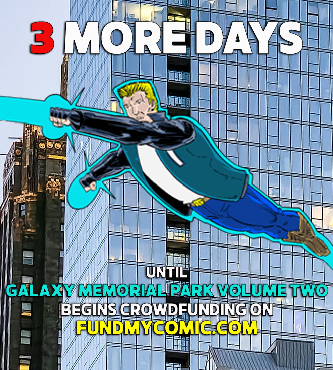 gmpcomic's tweet photo. 3 MORE DAYS!

GALAXY MEMORIAL PARK by artist Levi Skeen @LeviSkeen and writer J.D. Gunter @GunterJDAuthor.

For updates on our crowdfunded graphic novel series GALAXY MEMORIAL PARK please follow us here at @gmpcomic #rememberyourheroes #fundmycomic #ironage #comicsgate #rippaverse #indiecomics #comics #comicart #luckystrike #veterans #comic #art #Drawing #illustration #ink #superhero #comiccollector #comiconomiccollector #comicon and on https://t.co/XRQP1ddYsg.
GALAXY MEMORIAL PARK Volume Two begins crowdfunding Memorial Day 2026 on @fundmycomic!
Go to the GALAXY MEMORIAL PARK Volume One purchase page and get your copy of the first volume today (link is in the comments, below)!
And be sure to SIGN UP FOR OUR FREE NEWSLETTER for free GMP flash fiction stories (link is also in the comments)!