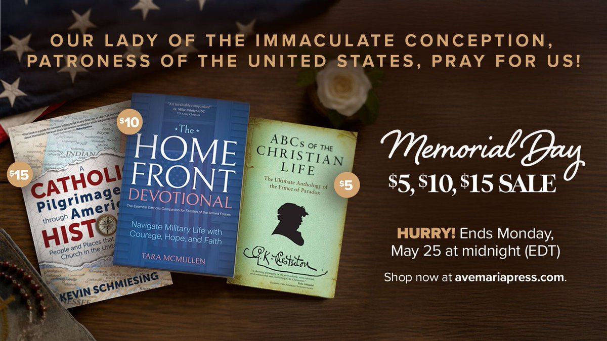 avemariapress's tweet photo. 🇺🇸🙏As we remember and honor those who gave their lives in service to our country, may this Memorial Day be filled with peace. Our Memorial Day Sale is happening now! Find select books as low as $5 (Ends Monday at midnight (EDT). Shop here: https://t.co/tgK1uwH6SJ https://t.co/WawRBc3Hlw