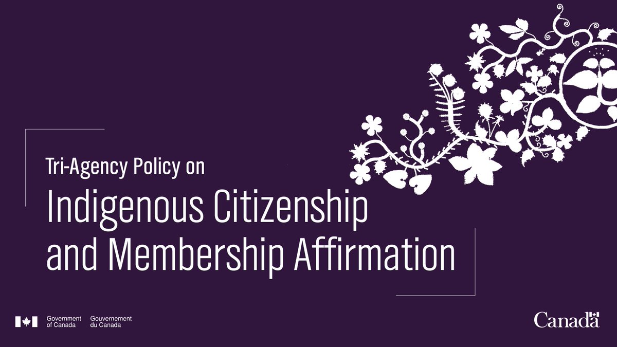 Tri-agency policy on Indigenous Citizenship and Membership Affirmation