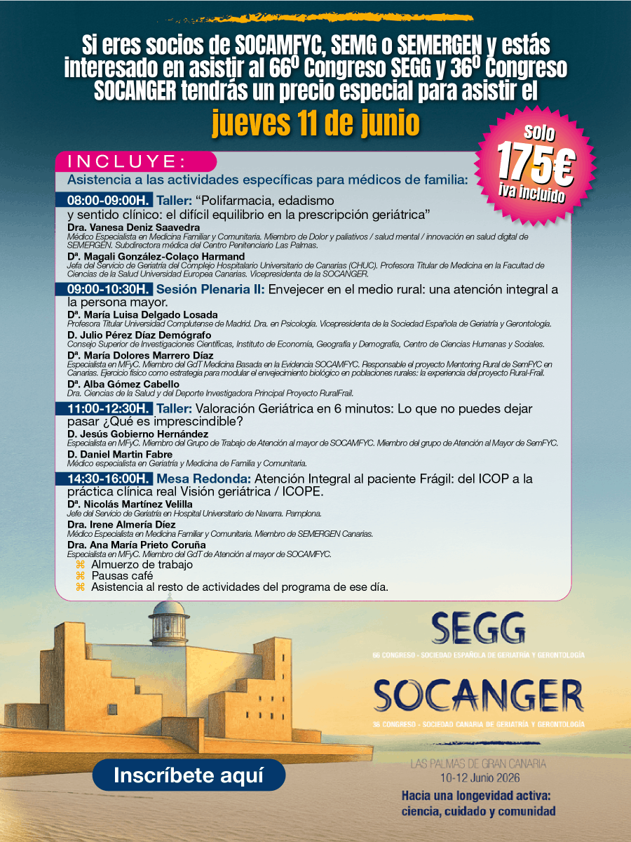 seggeriatria's tweet photo. Si eres socio de #SOCAMFYC, #SEMG o #SEMERGEN, ya puedes acceder a una tarifa especial para asistir al 66º Congreso de la #SEGG y 36º Congreso #SOCANGER el jueves 11 de junio.

📍 Las Palmas de Gran Canaria
🗓️ 10–12 junio 2026

🔗 https://t.co/szw9ZJUWUB https://t.co/6LhpZHILwS