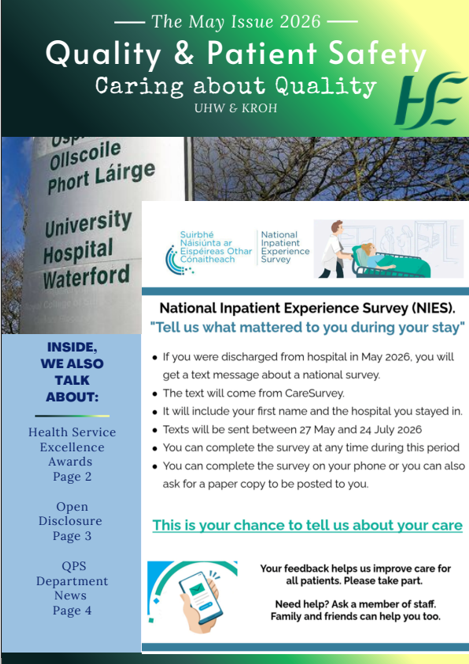 UHW_Waterford's tweet photo. May means NIES #HIQA have your say, tell us what matters, read about our GLANCE digital improvement winners, #opendisclosureeveryonesbusiness all the hot topics are covered in this months QPS newsletter @PublicHealthDSE @NAS_Waterford https://t.co/BND1jIFbTl